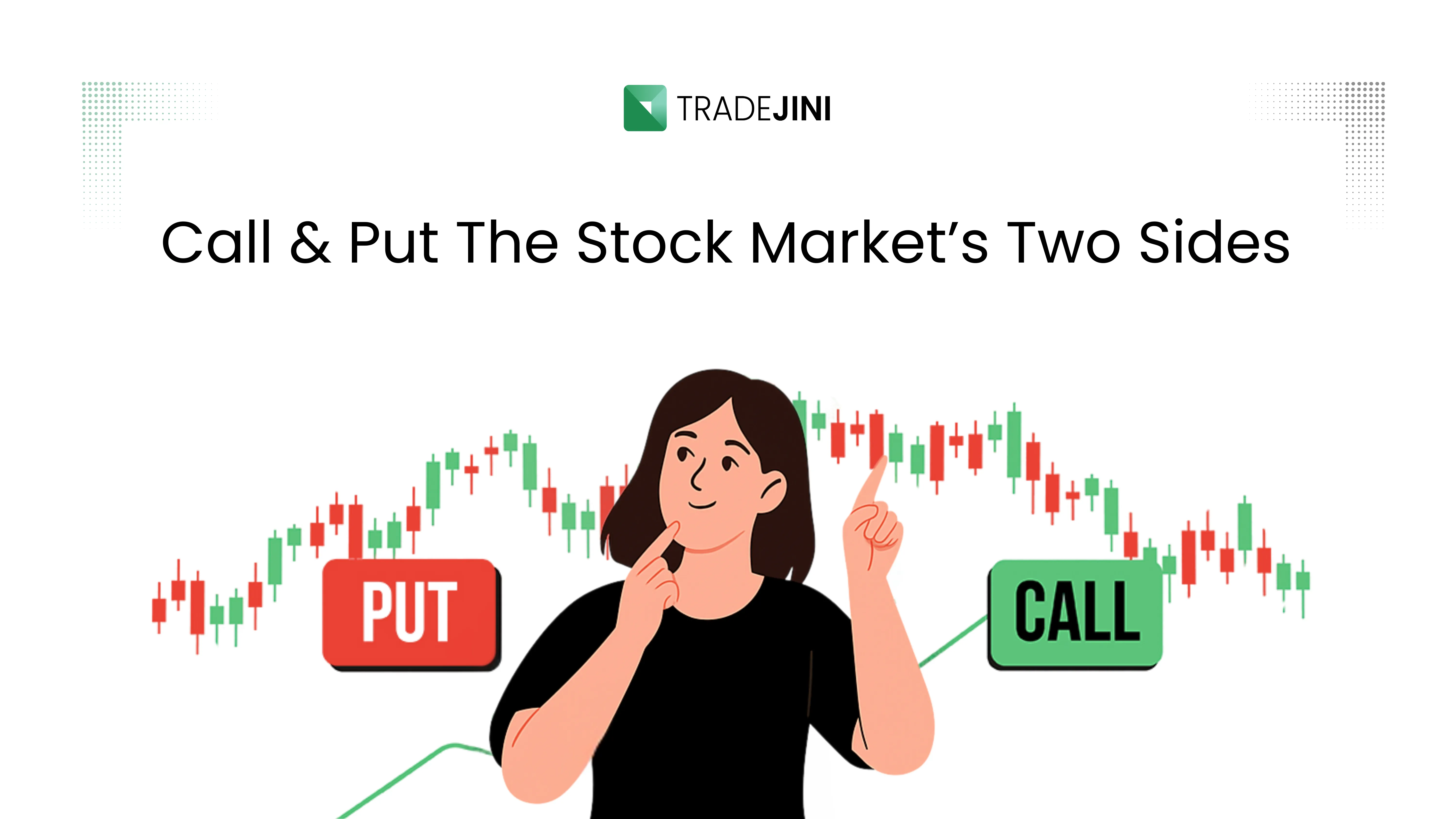 Call and Put Options Explained: Strategies, Ratios & Market Insights
