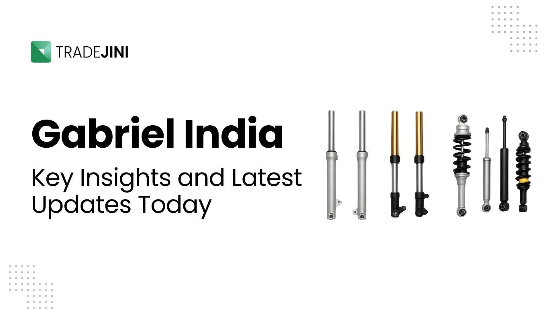 Gabriel India: Current Stock Insights and Market Performance Analysis