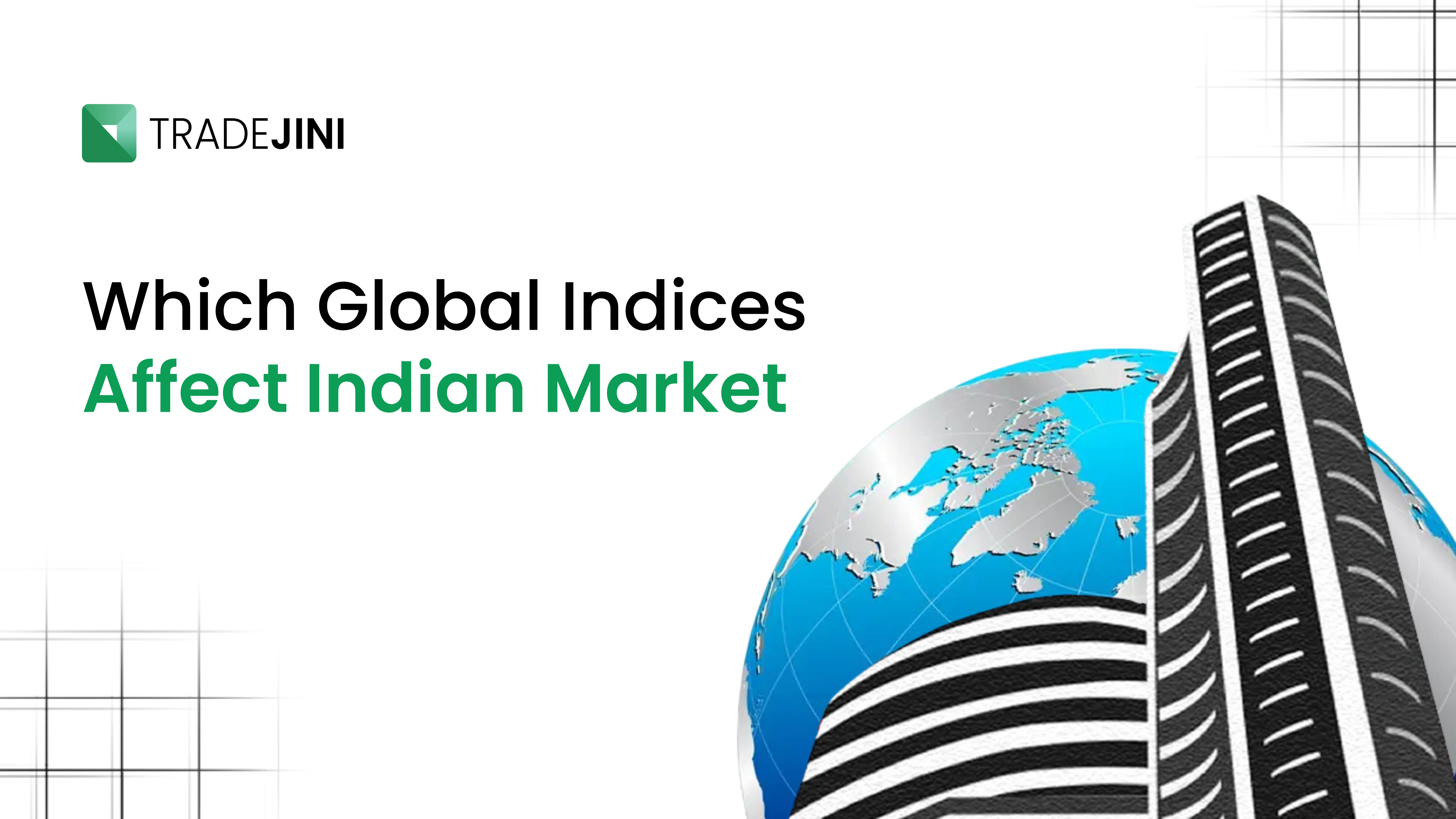 Which Global Indices Affect Indian Market