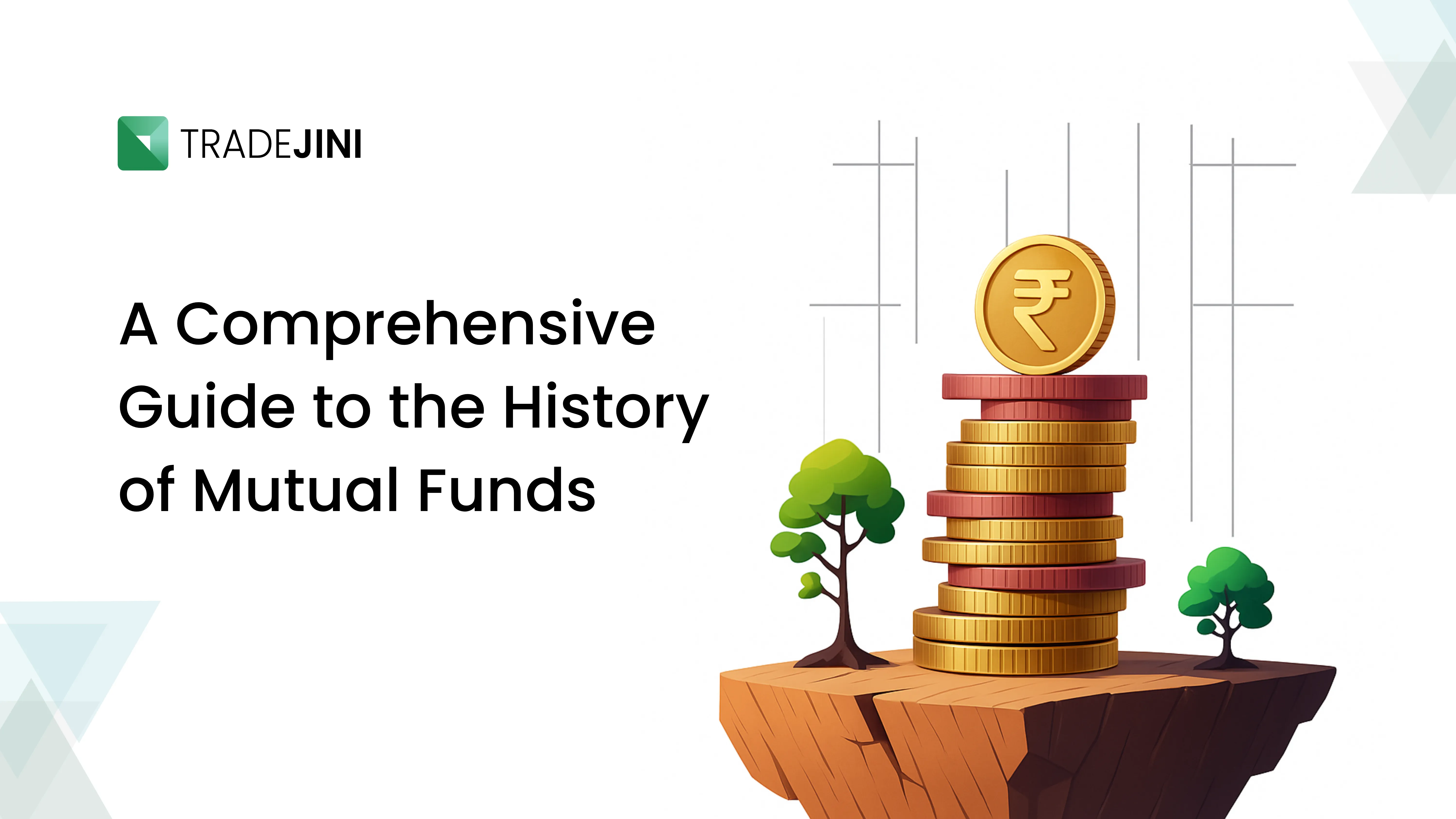 History of Mutual Funds in India - When did Mutual Funds Start?