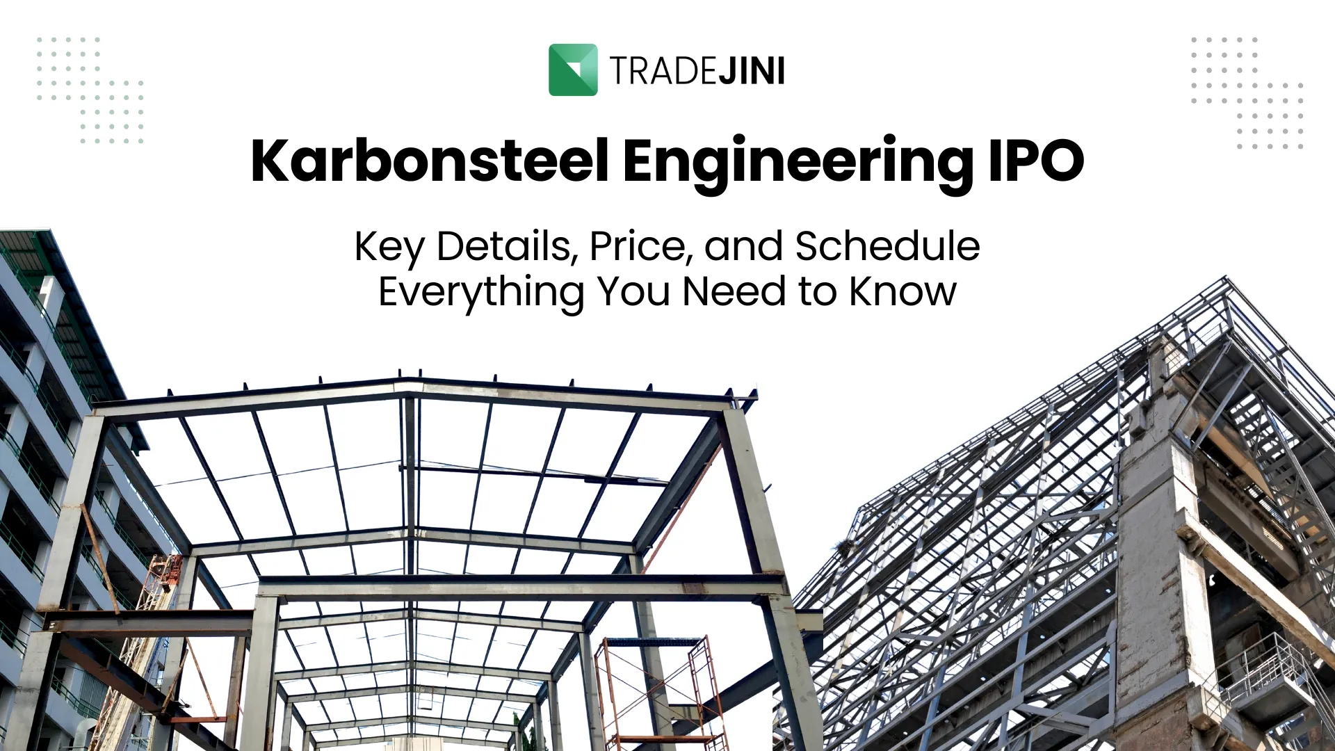 Karbonsteel Engineering IPO Overview