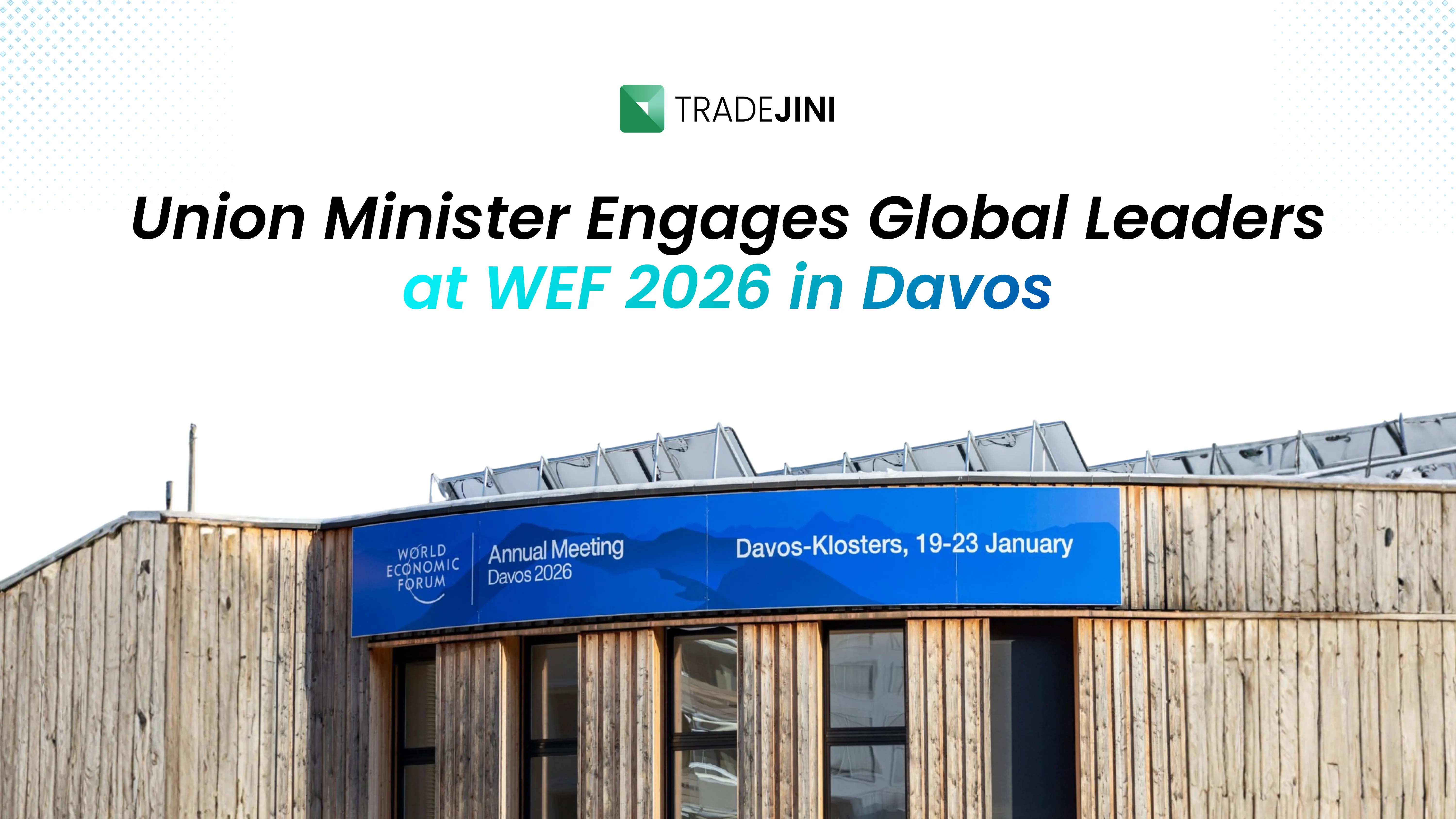 India Highlights Clean Energy Push as Union Minister Meets Global Leaders at WEF 2026