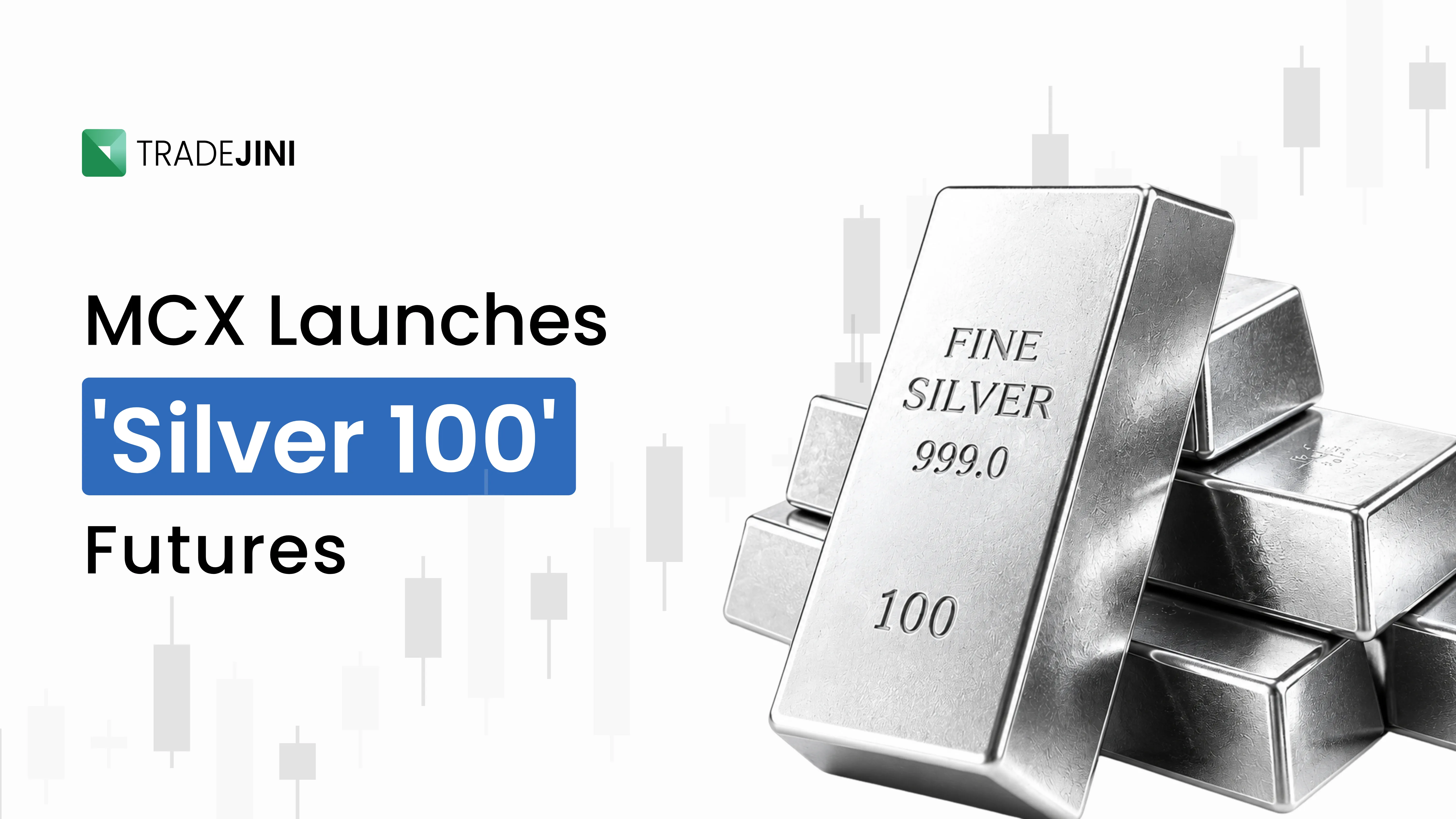 MCX launches 'Silver 100' futures