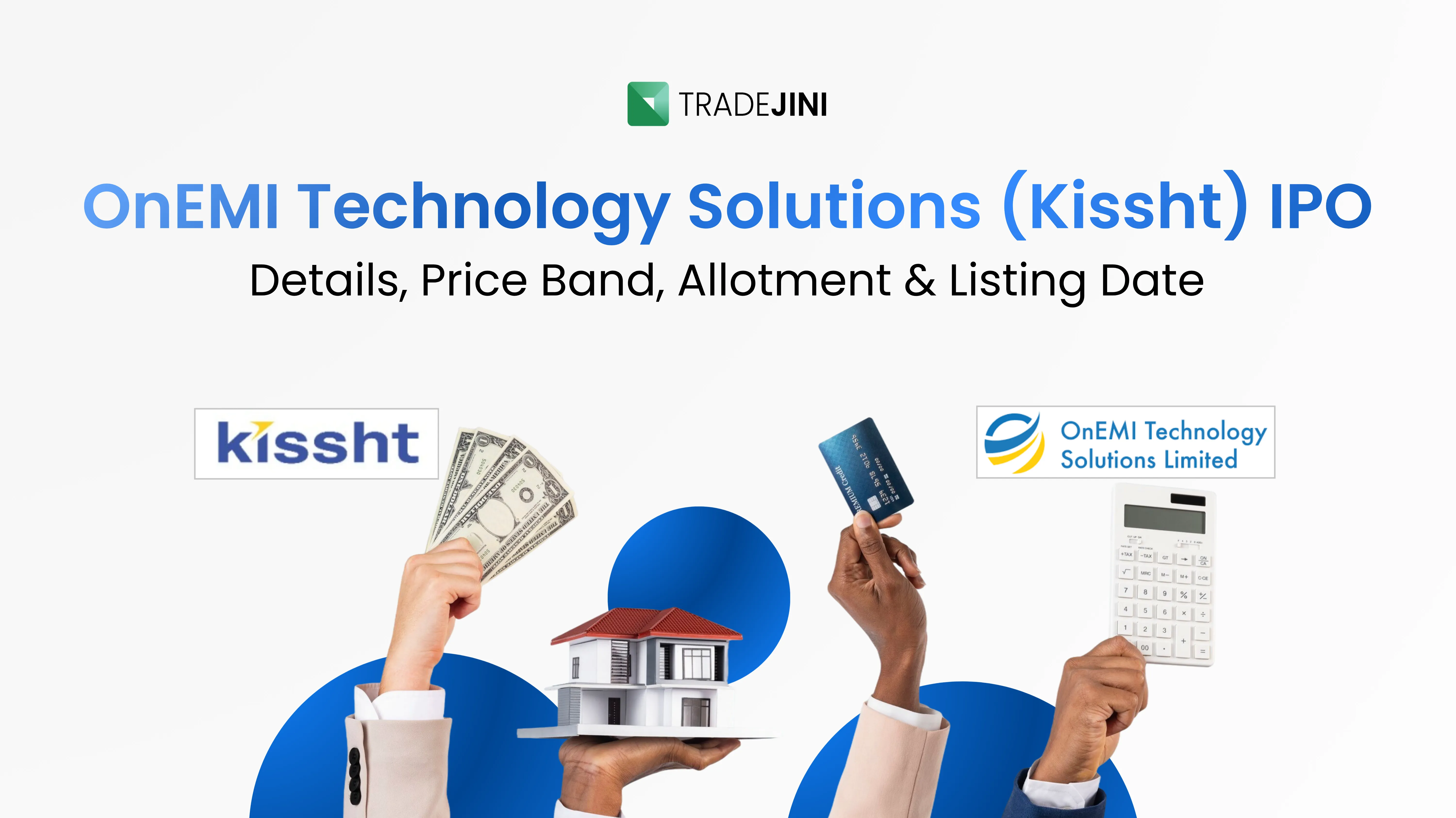 OnEMI Technology Solutions (Kissht) IPO Opens 30 April