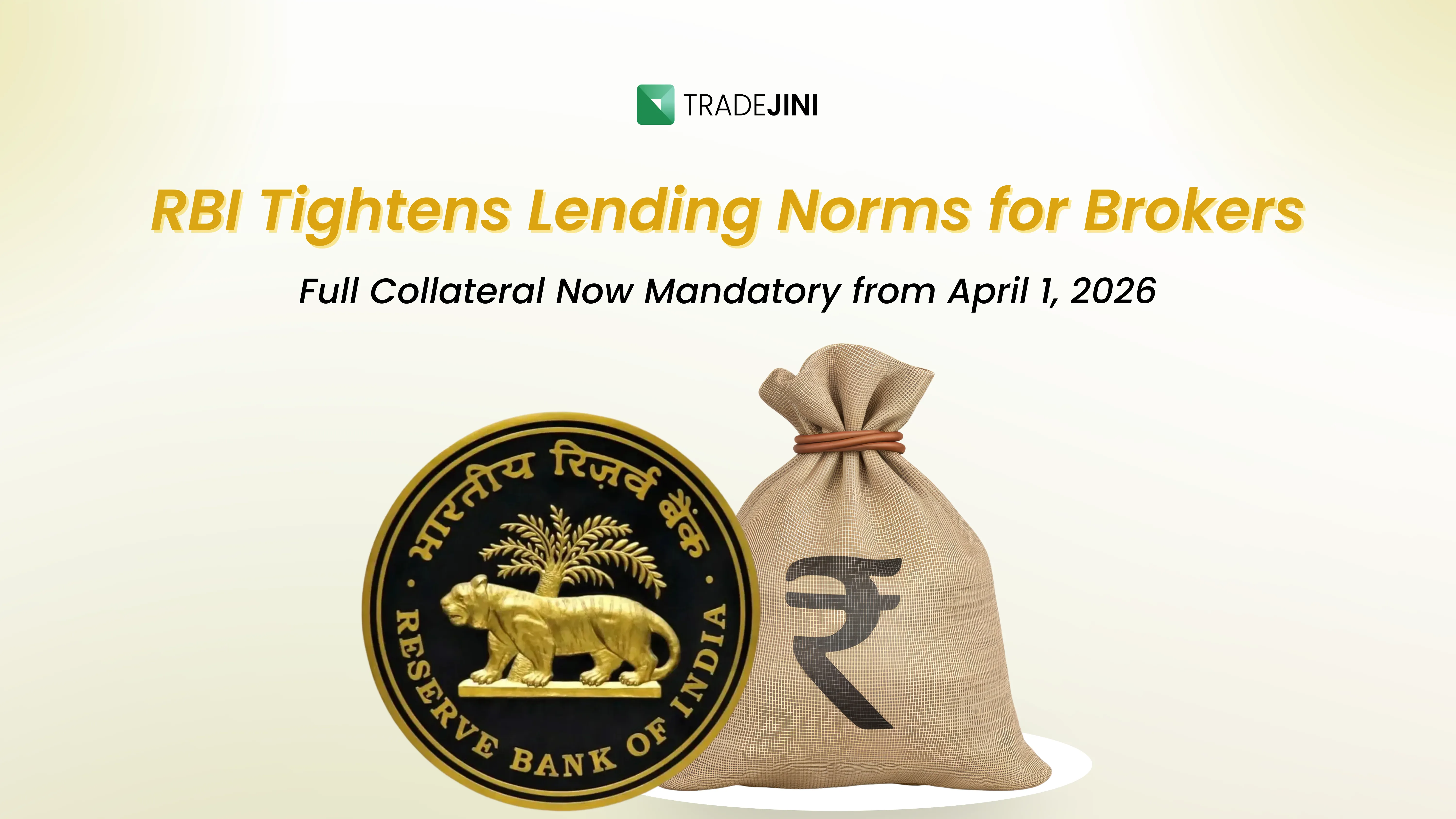 RBI Makes 100% Collateral Mandatory for Broker Loans from April 1 2026