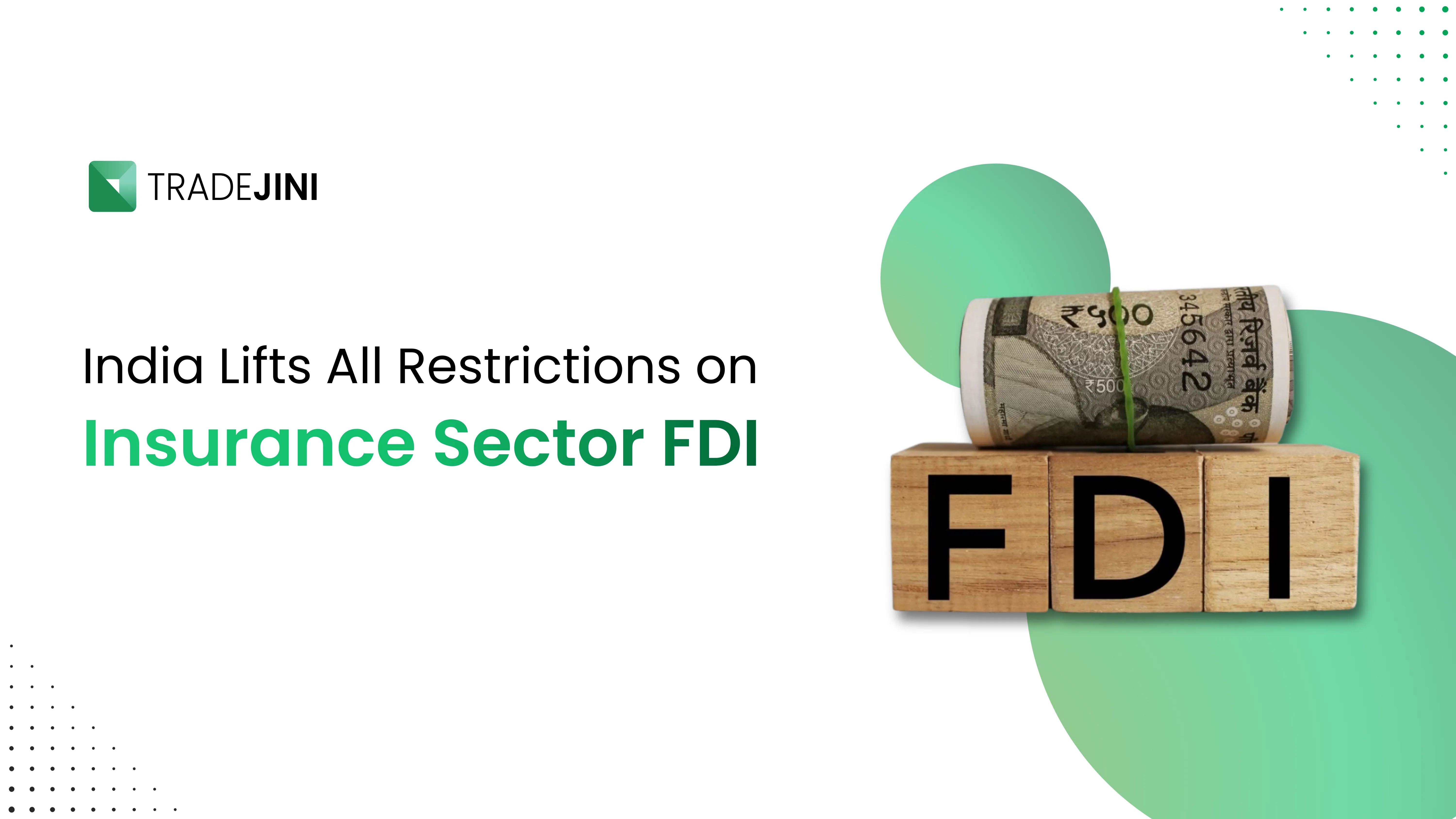 India Lifts All Restrictions on Insurance Sector FDI