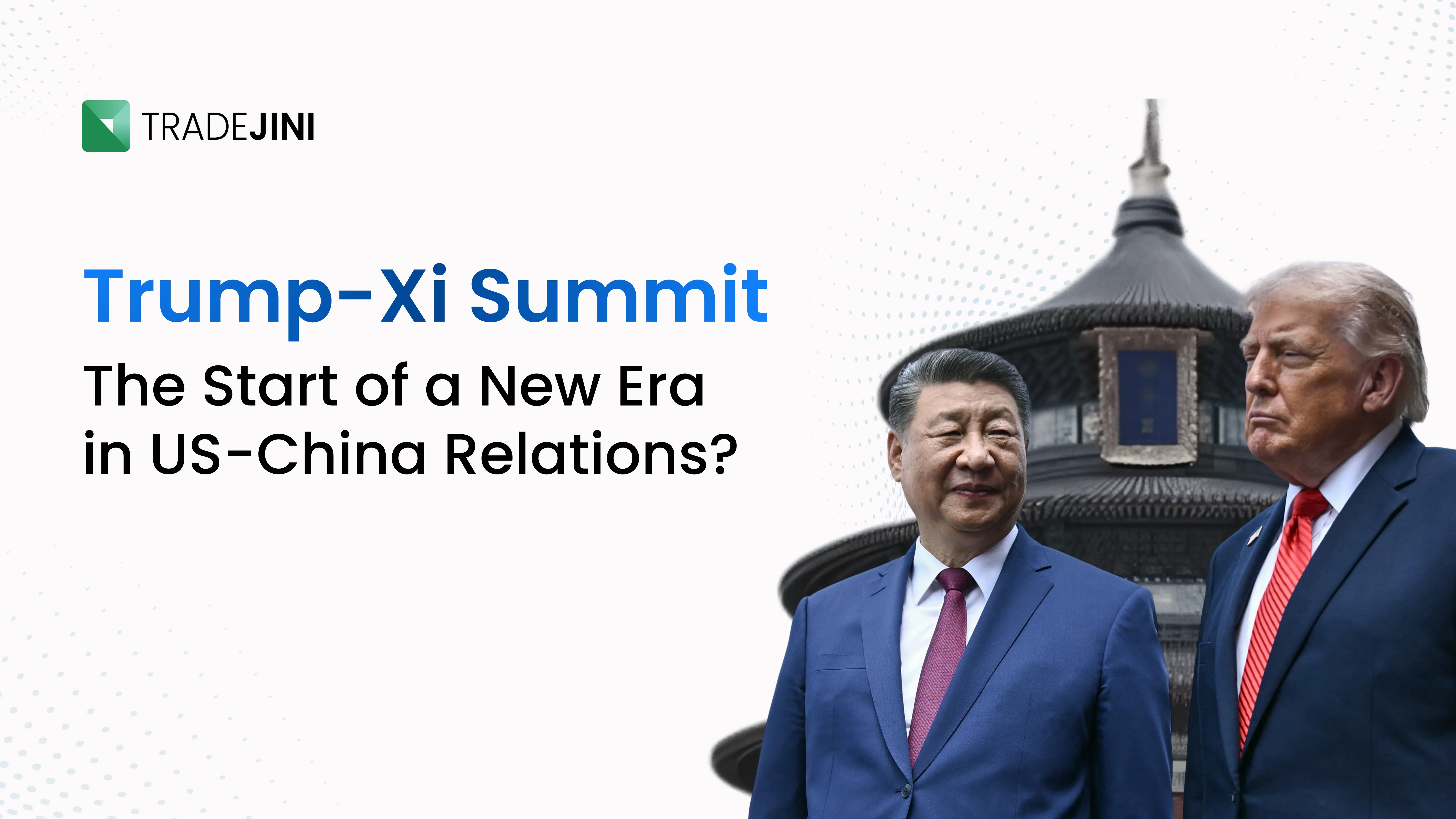 Trump and Xi Meet in Beijing for Key Talks on Trade and Global Issues