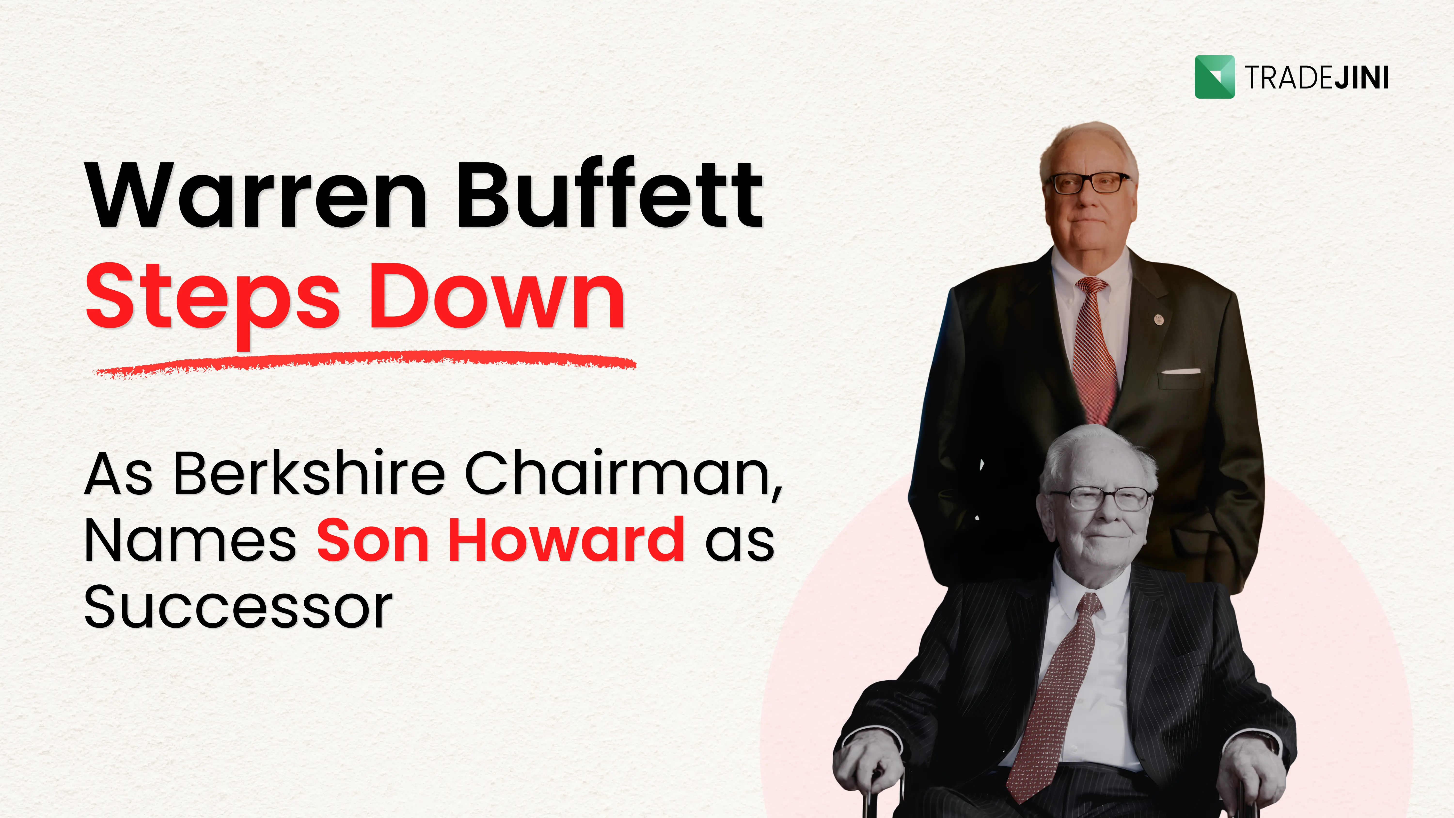 Warren Buffett Steps Down as Berkshire Chairman