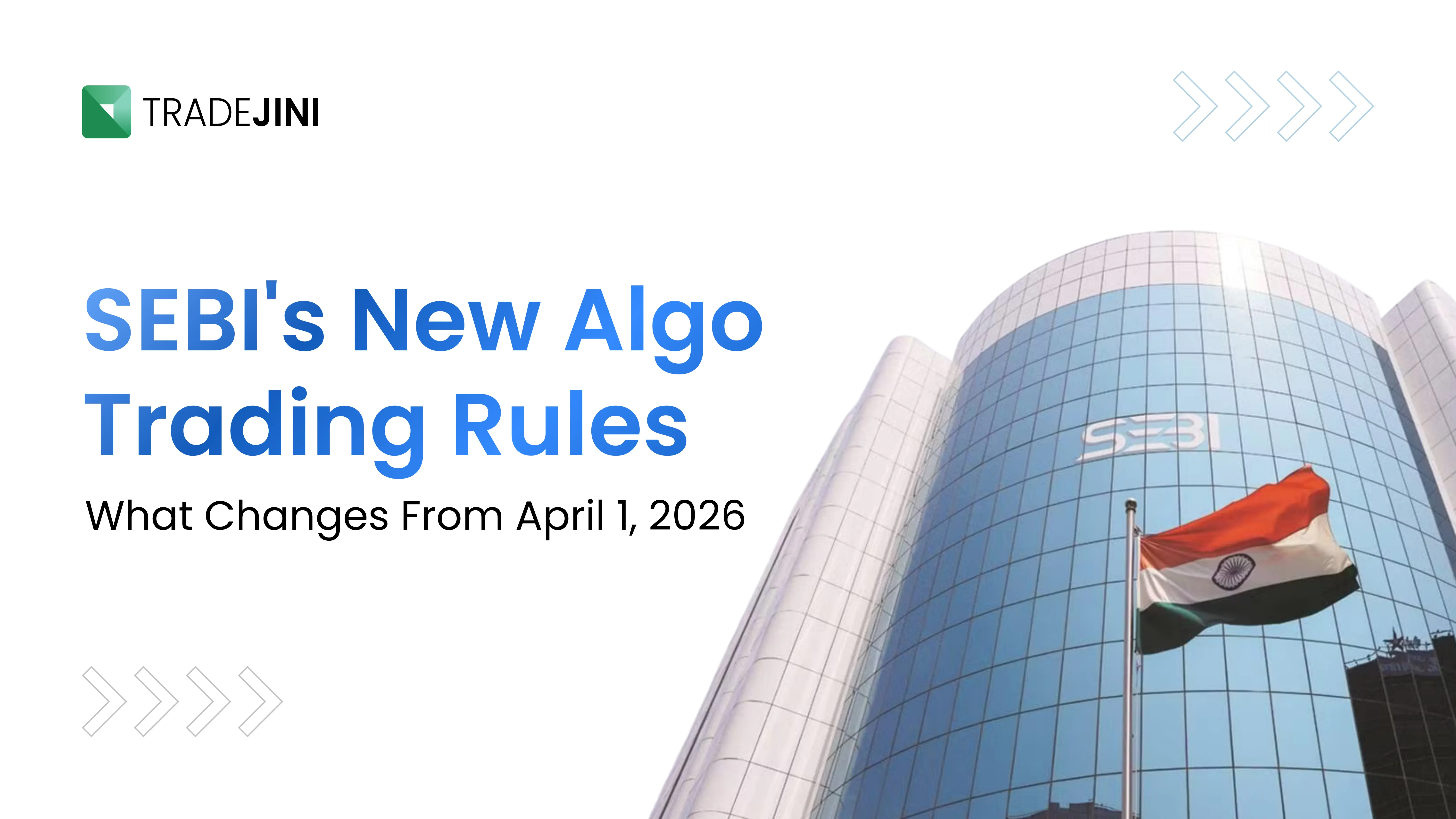 SEBI's New Algo Trading Rules, What Changes From April 1, 2026