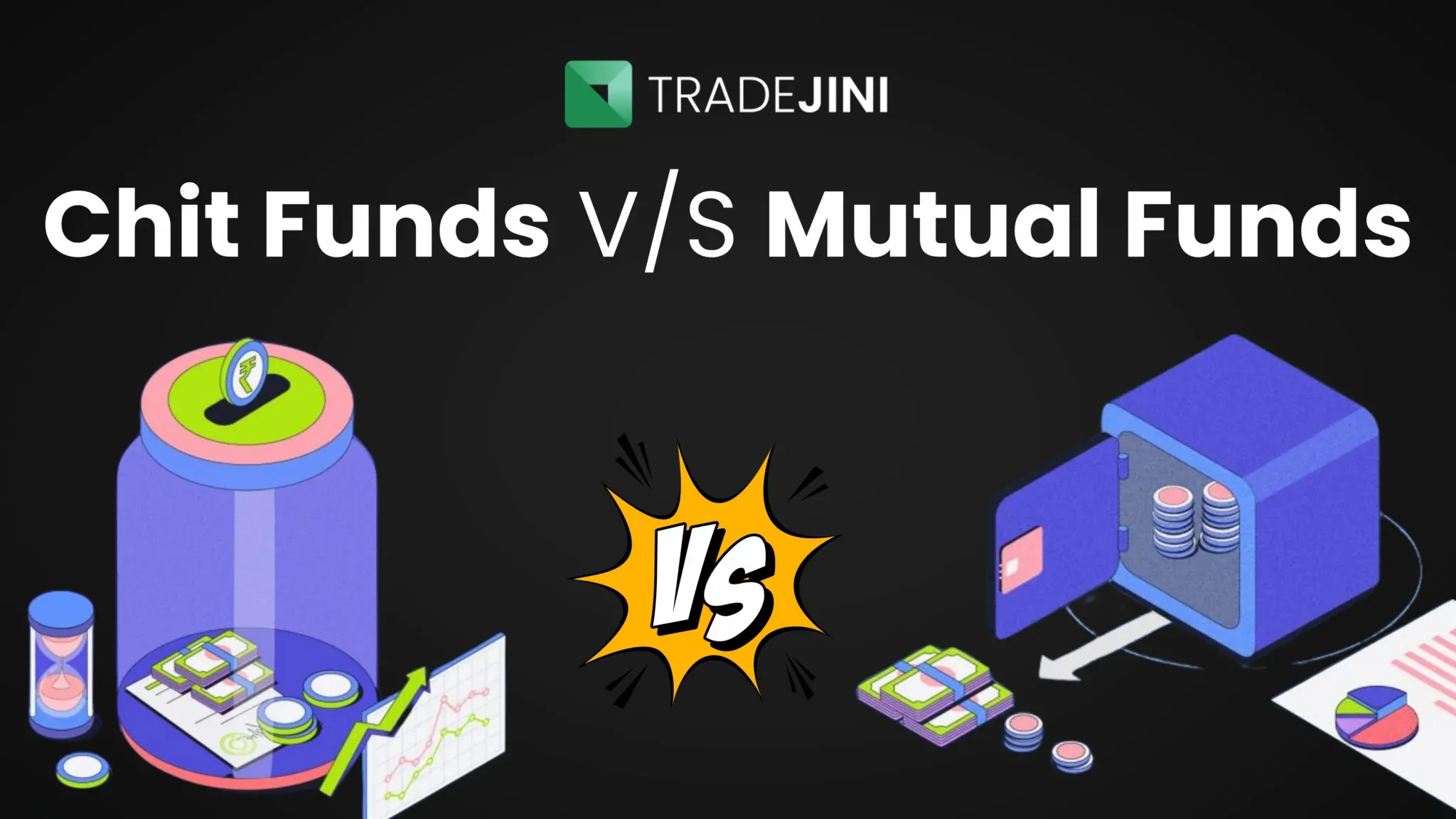 Differences Between Chit Funds and Mutual Funds