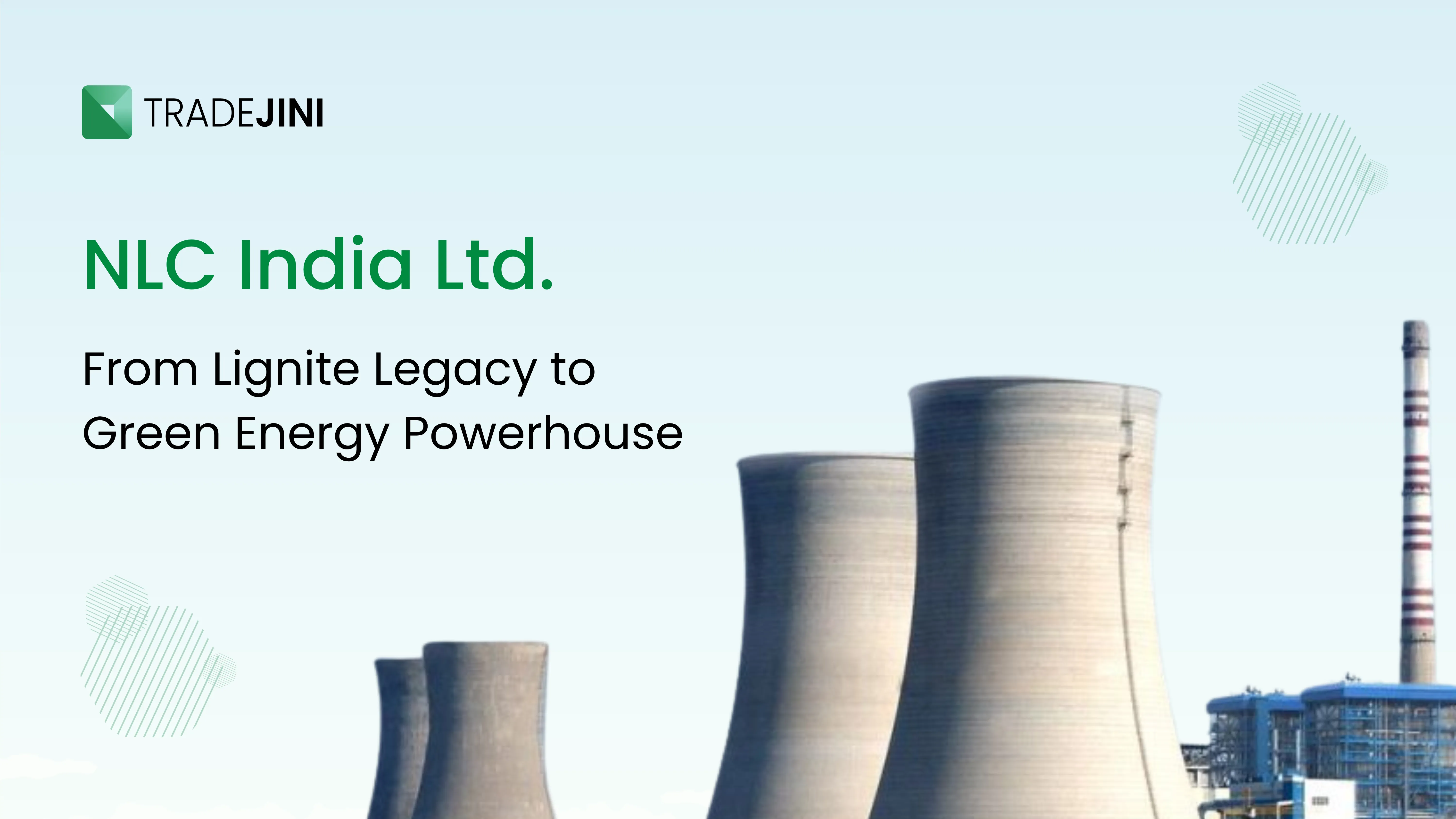 Green Energy Powerhouse : NLC India Ltd.