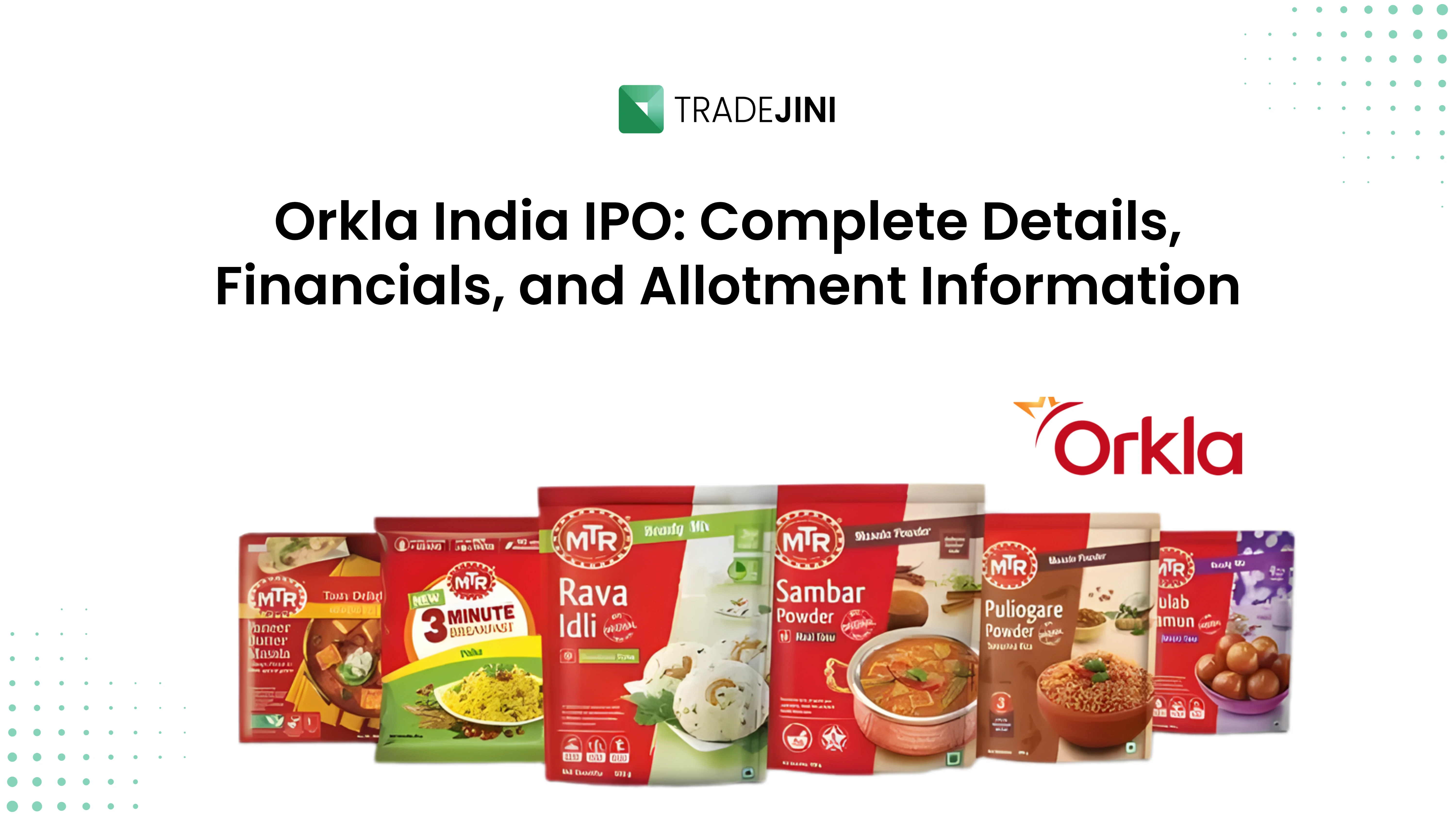 Orkla India IPO: Complete Details, Financials, and Allotment Information