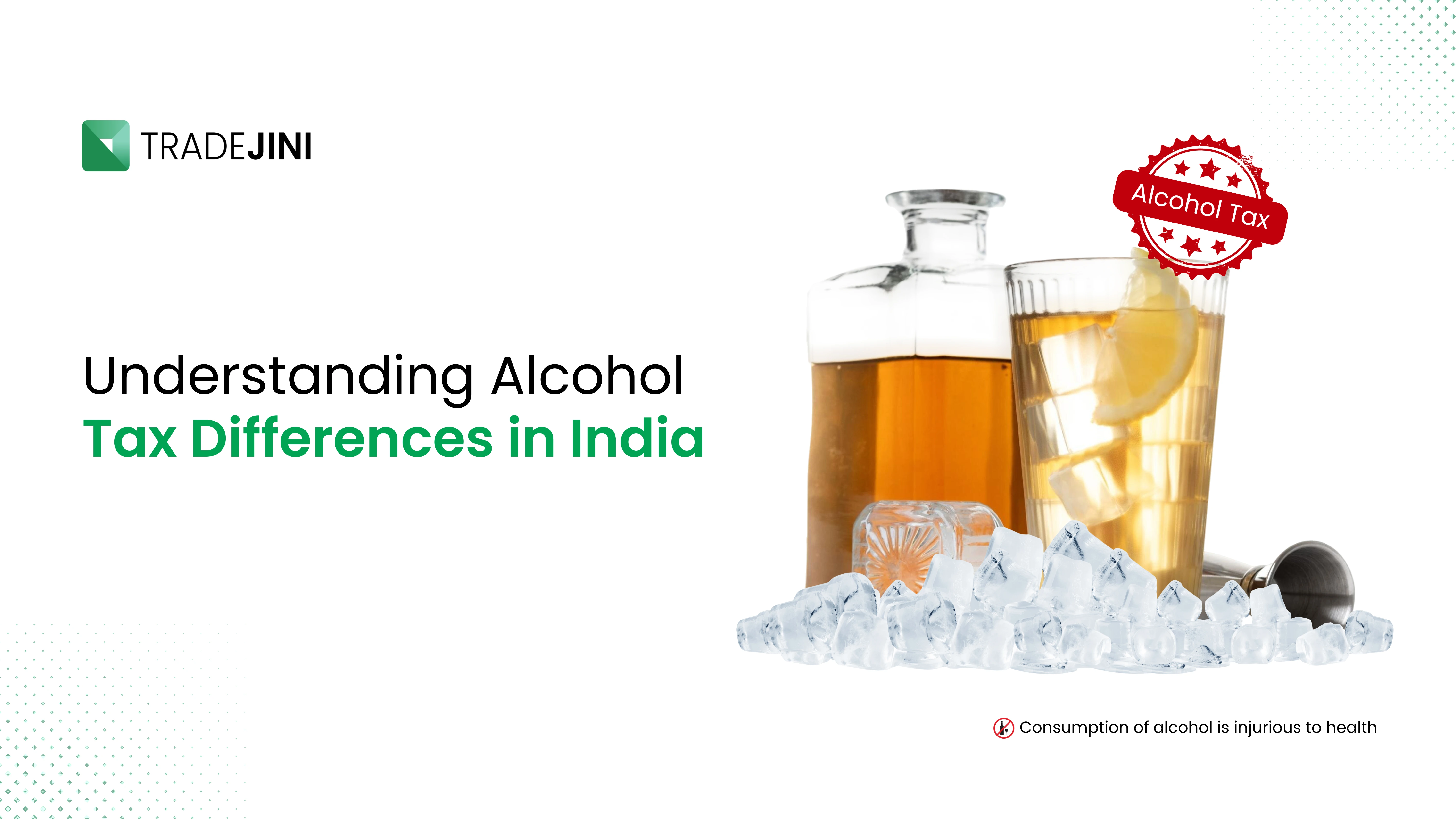 Understanding Alcohol Tax Differences in India