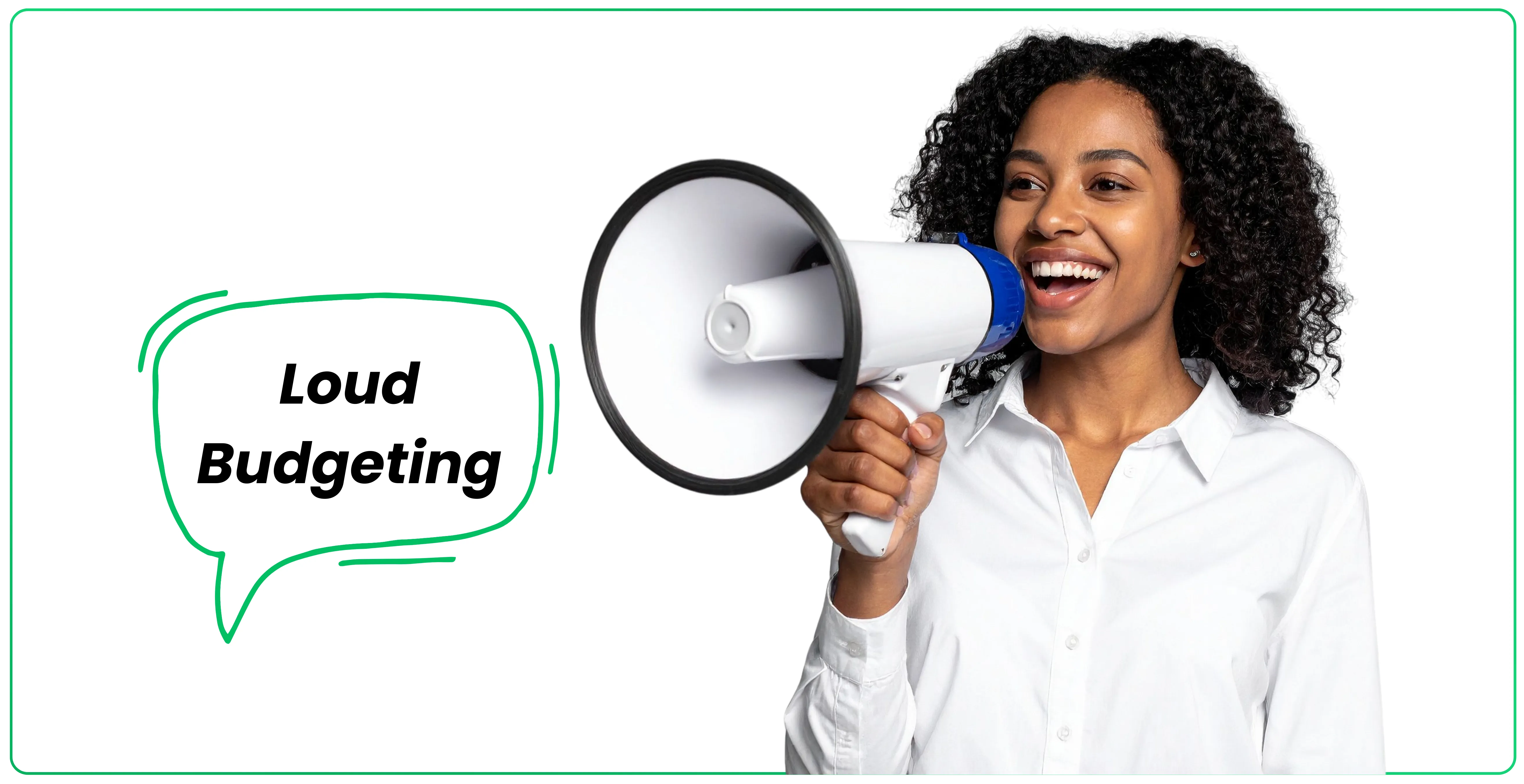 How Loud Budgeting Secures Your Wealth