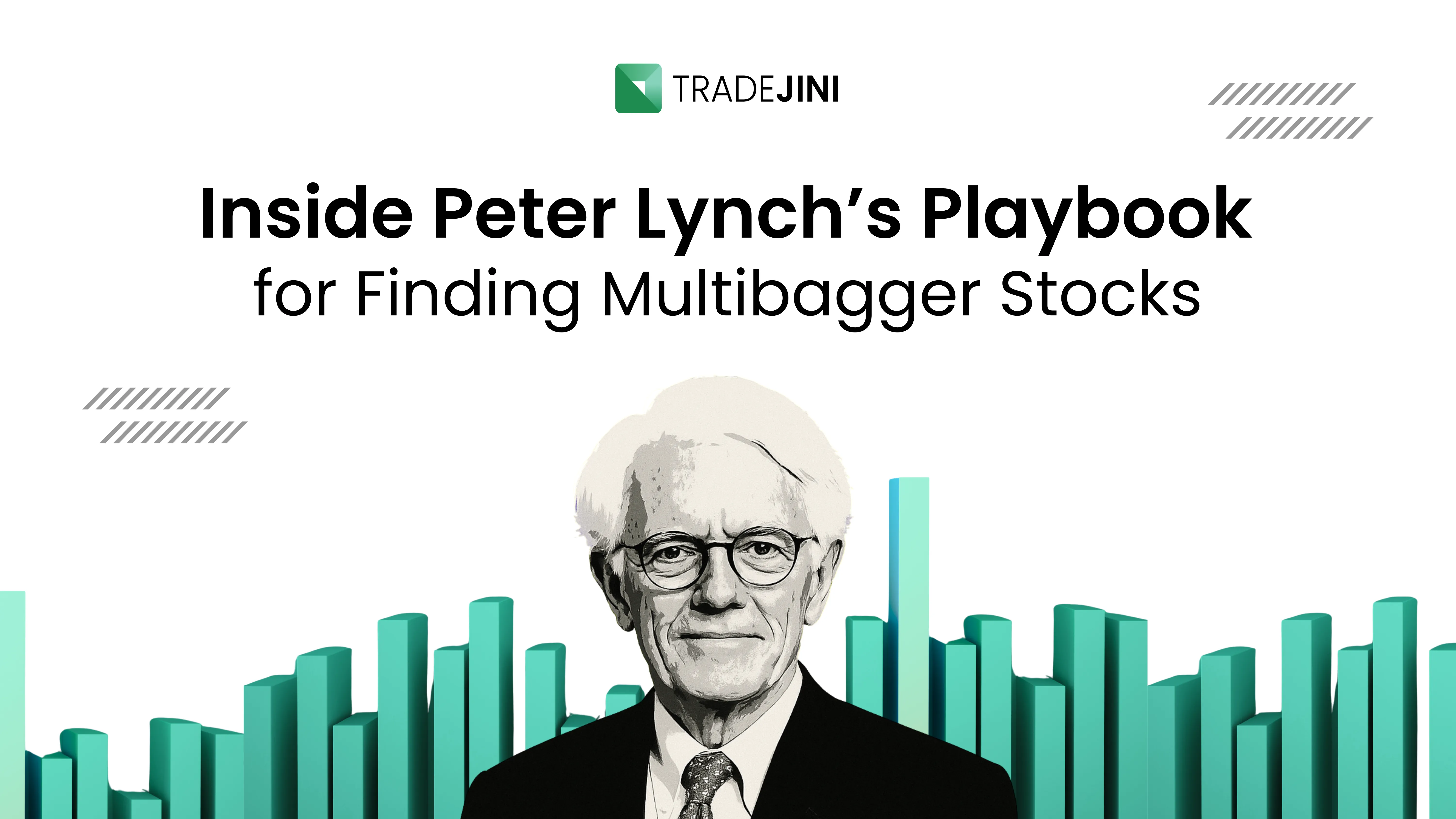 Inside Peter Lynch’s Playbook for Finding Multibagger Stocks