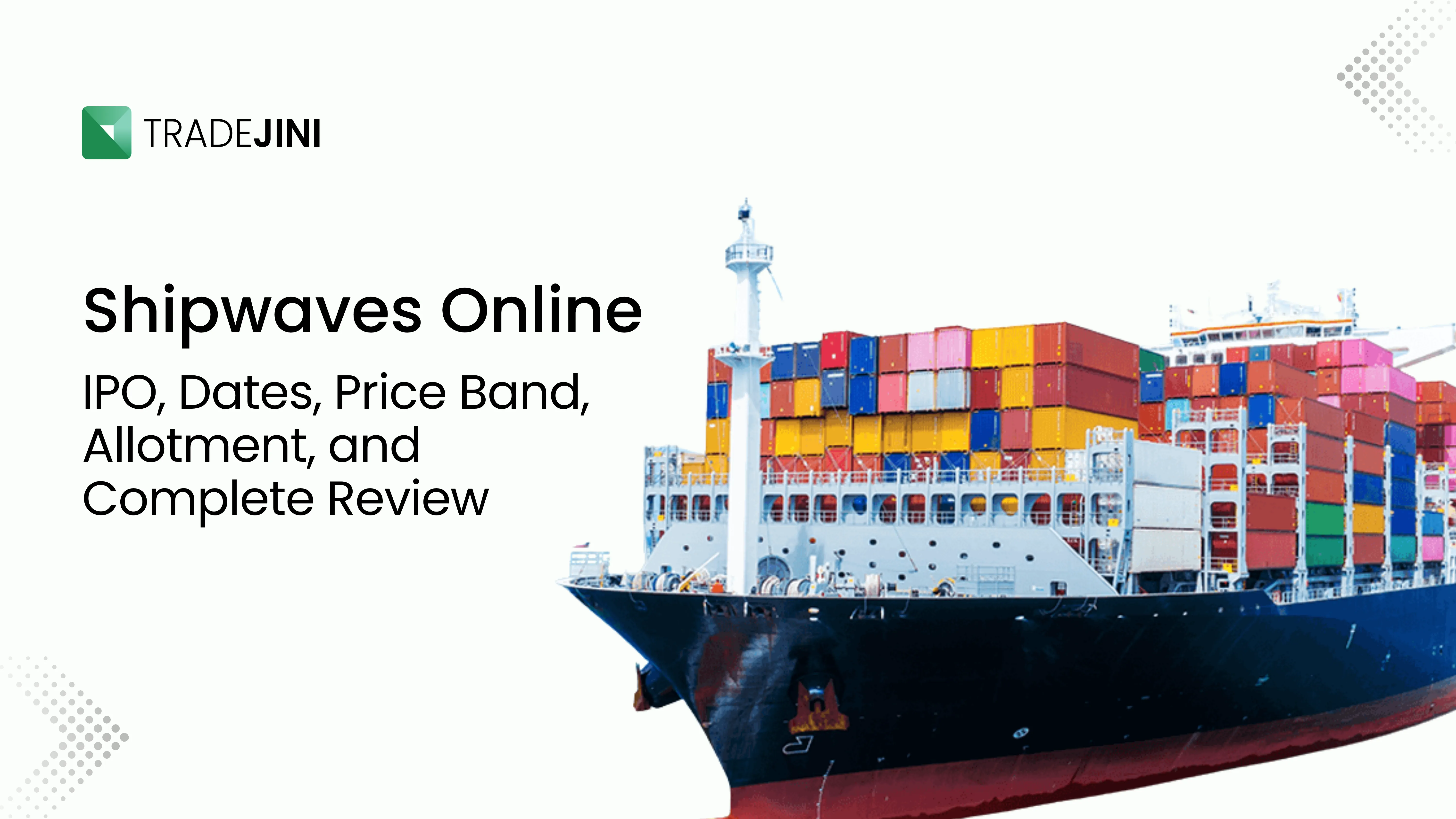 Shipwaves Online IPO: Dates, Price Band, Allotment, and Complete Review