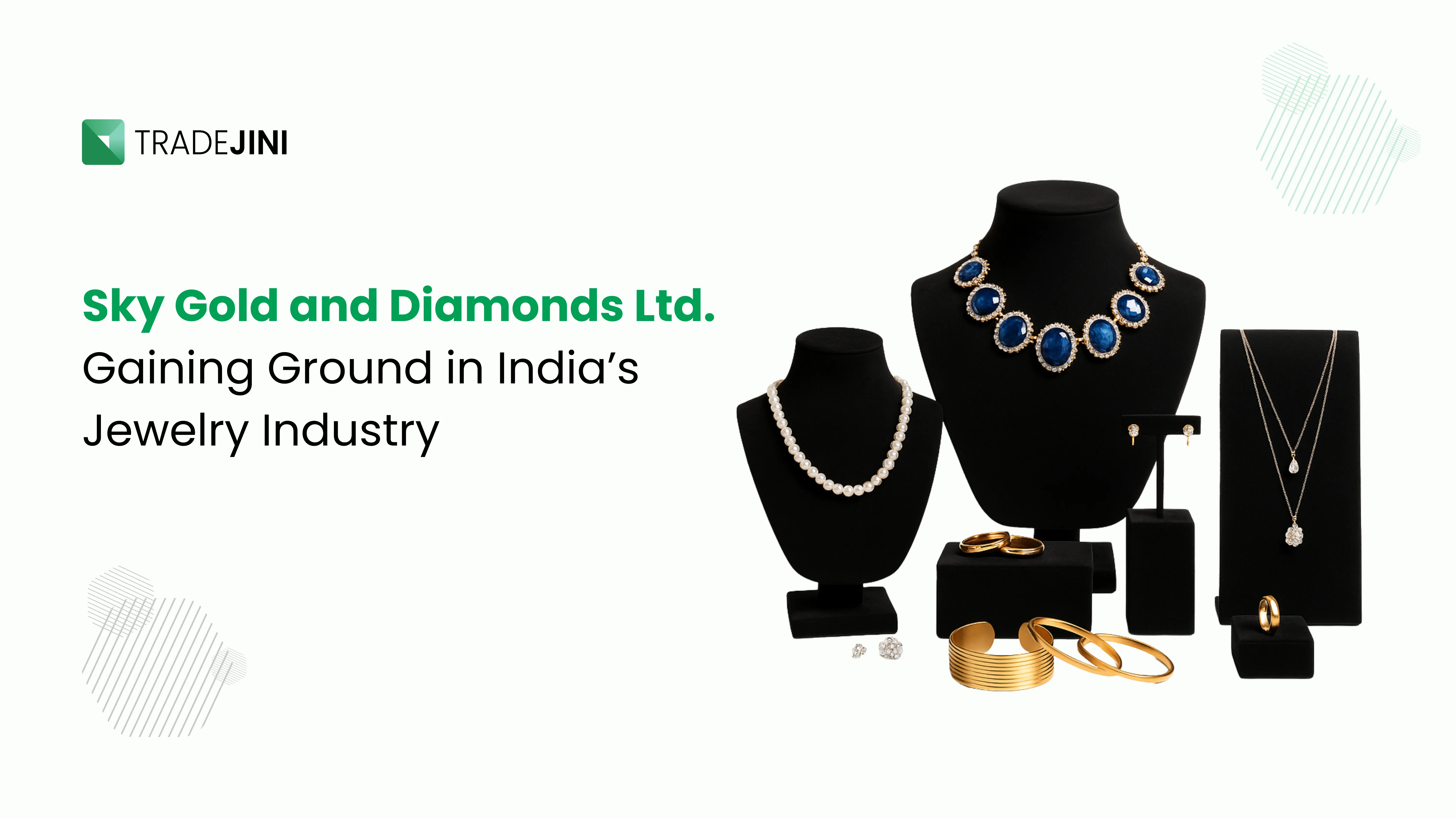 Sky Gold capturing market opportunities in jewelry