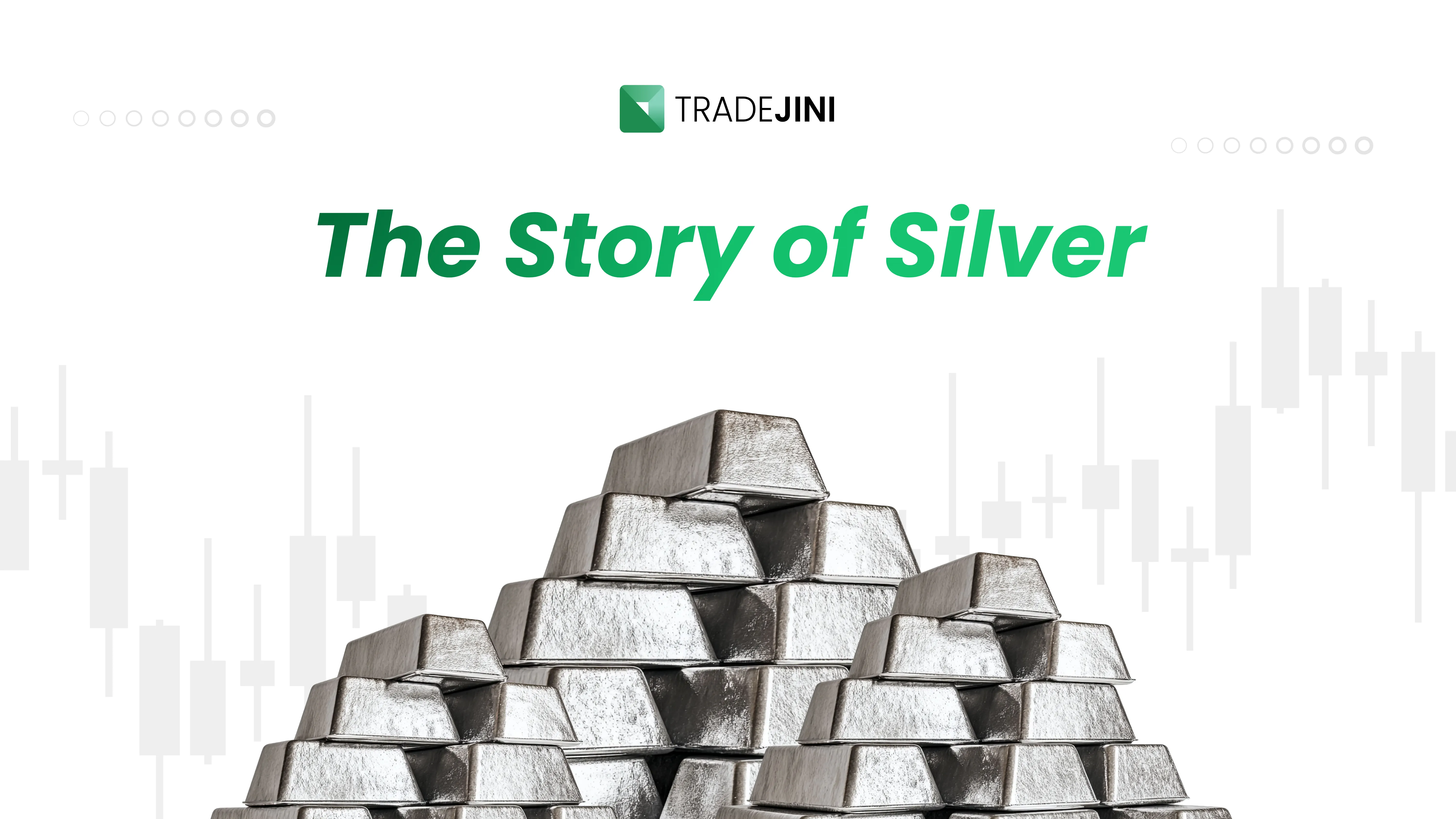 The Story of Silver