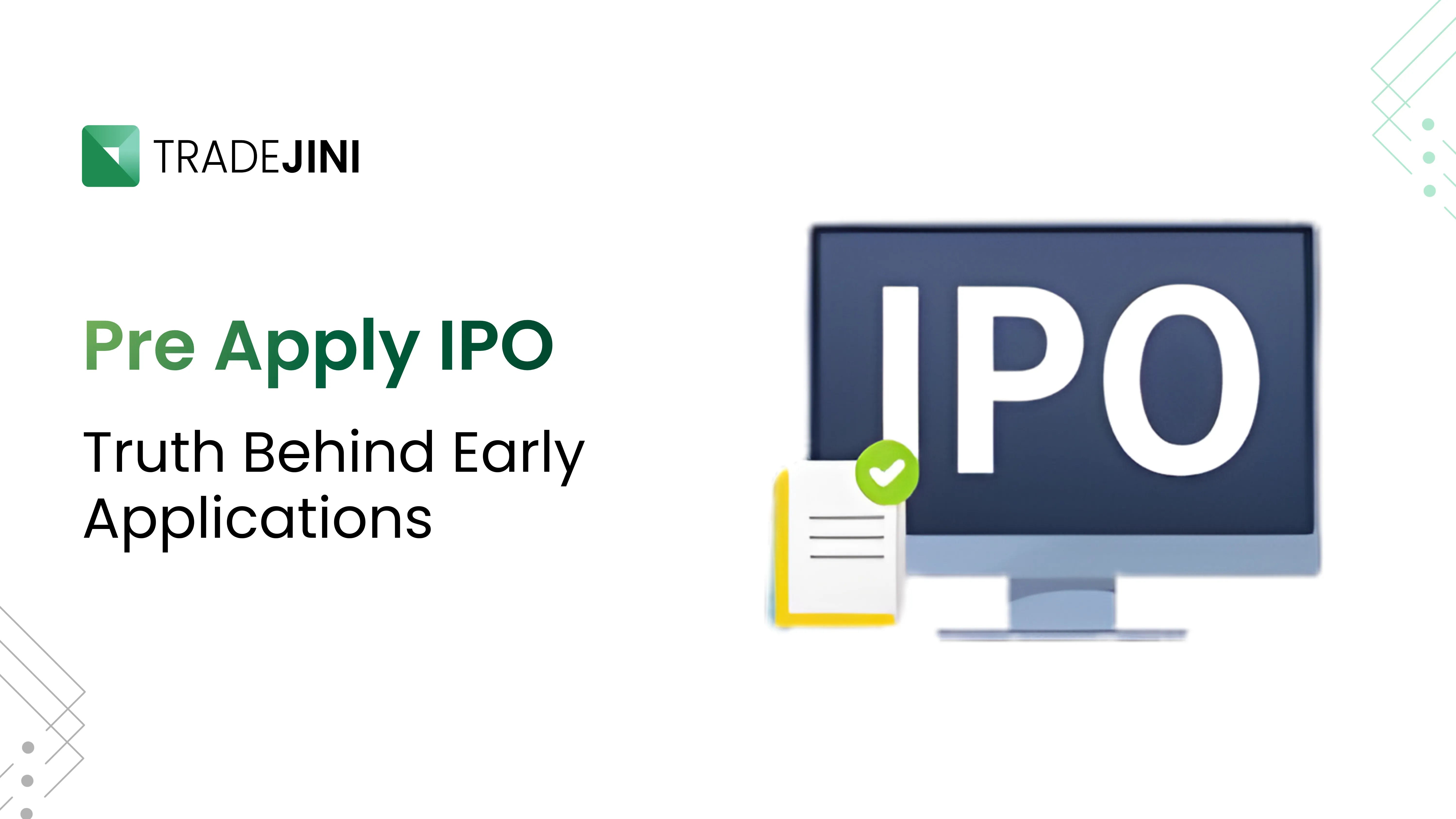 Pre Apply IPO  Truth Behind Early Applications