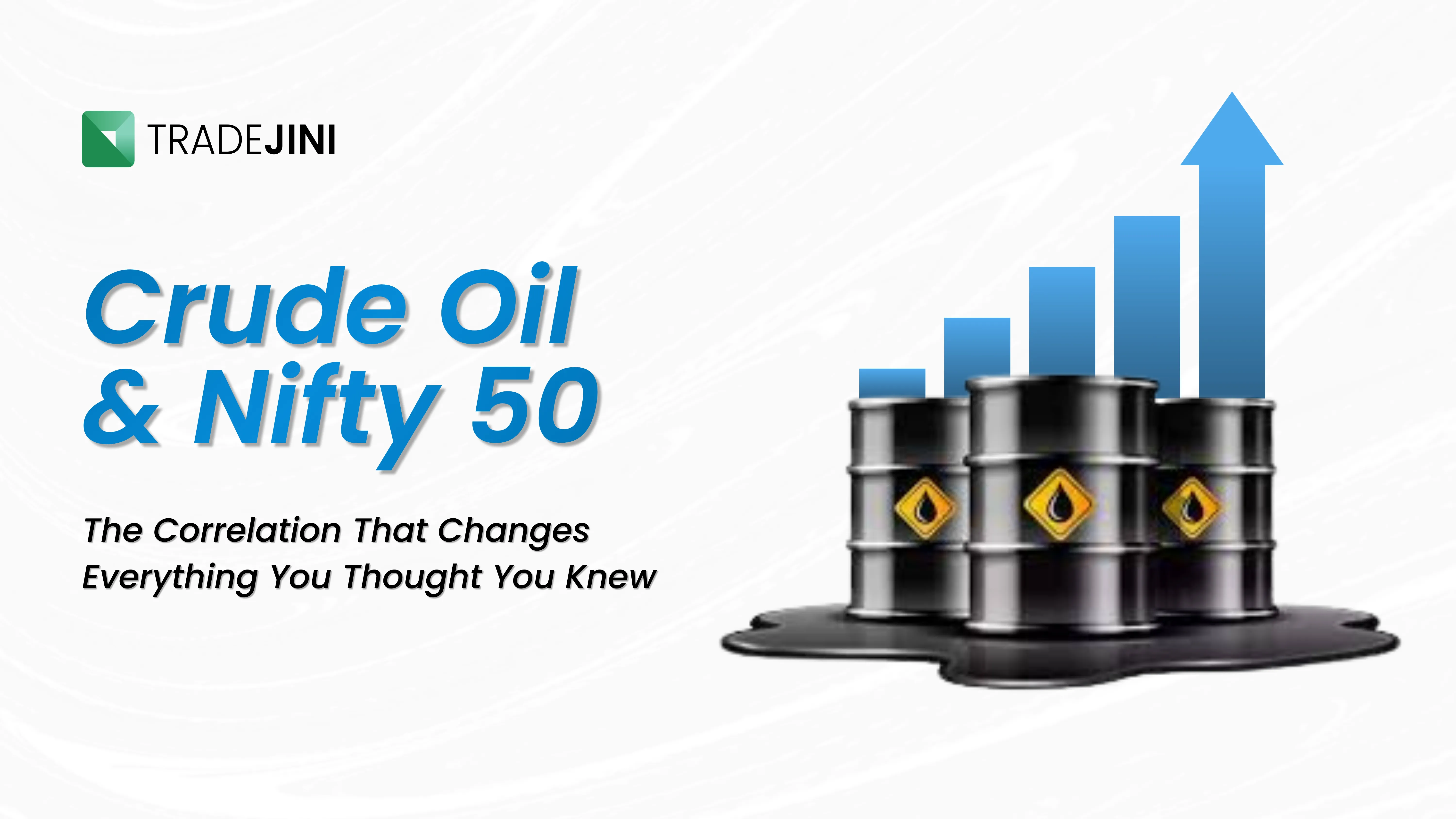 Crude Oil and Nifty 50, The Correlation That Changes Everything You Thought You Knew