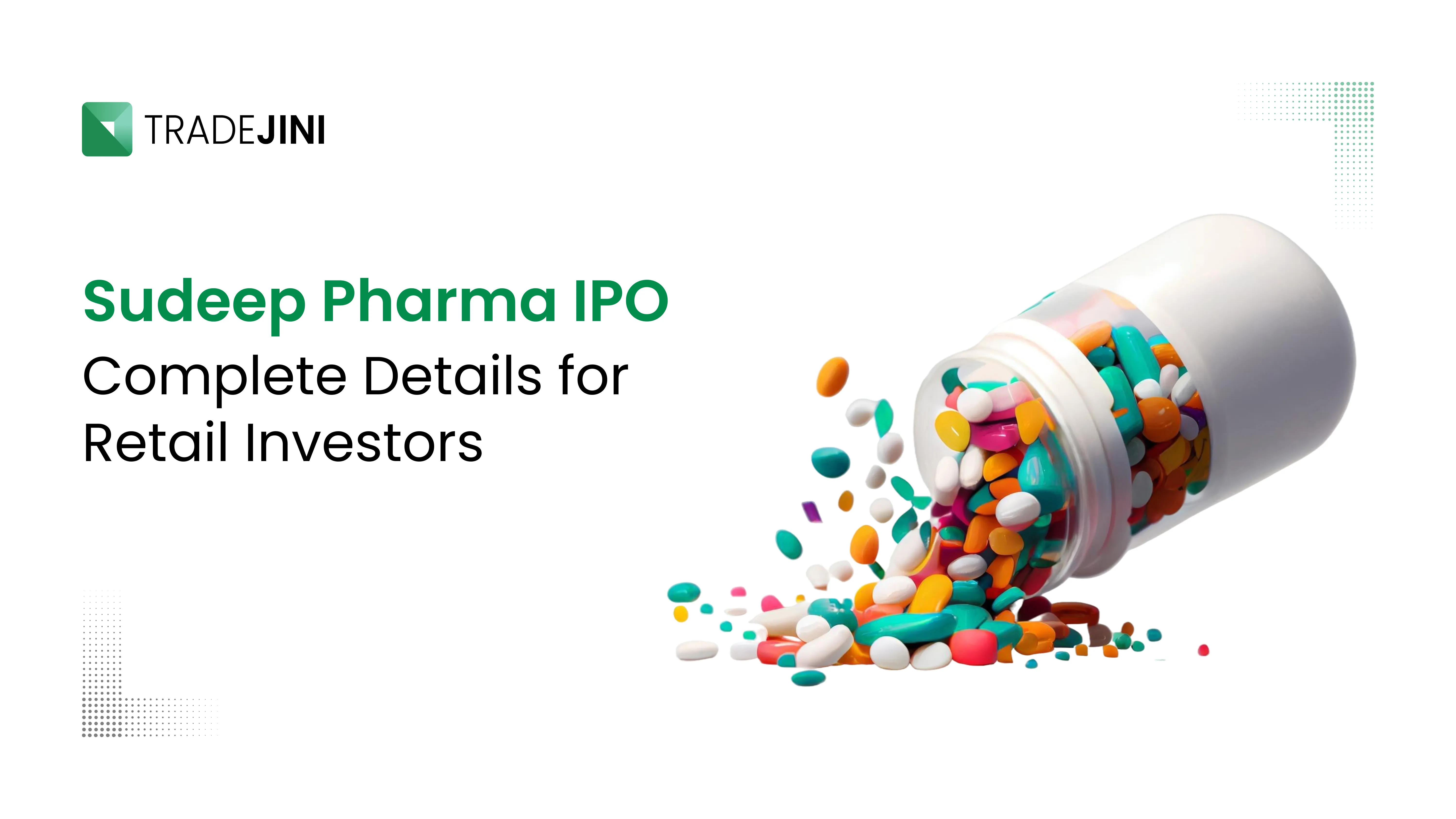 Sudeep Pharma IPO - Check Issue Date, Price, Lot Size & Details