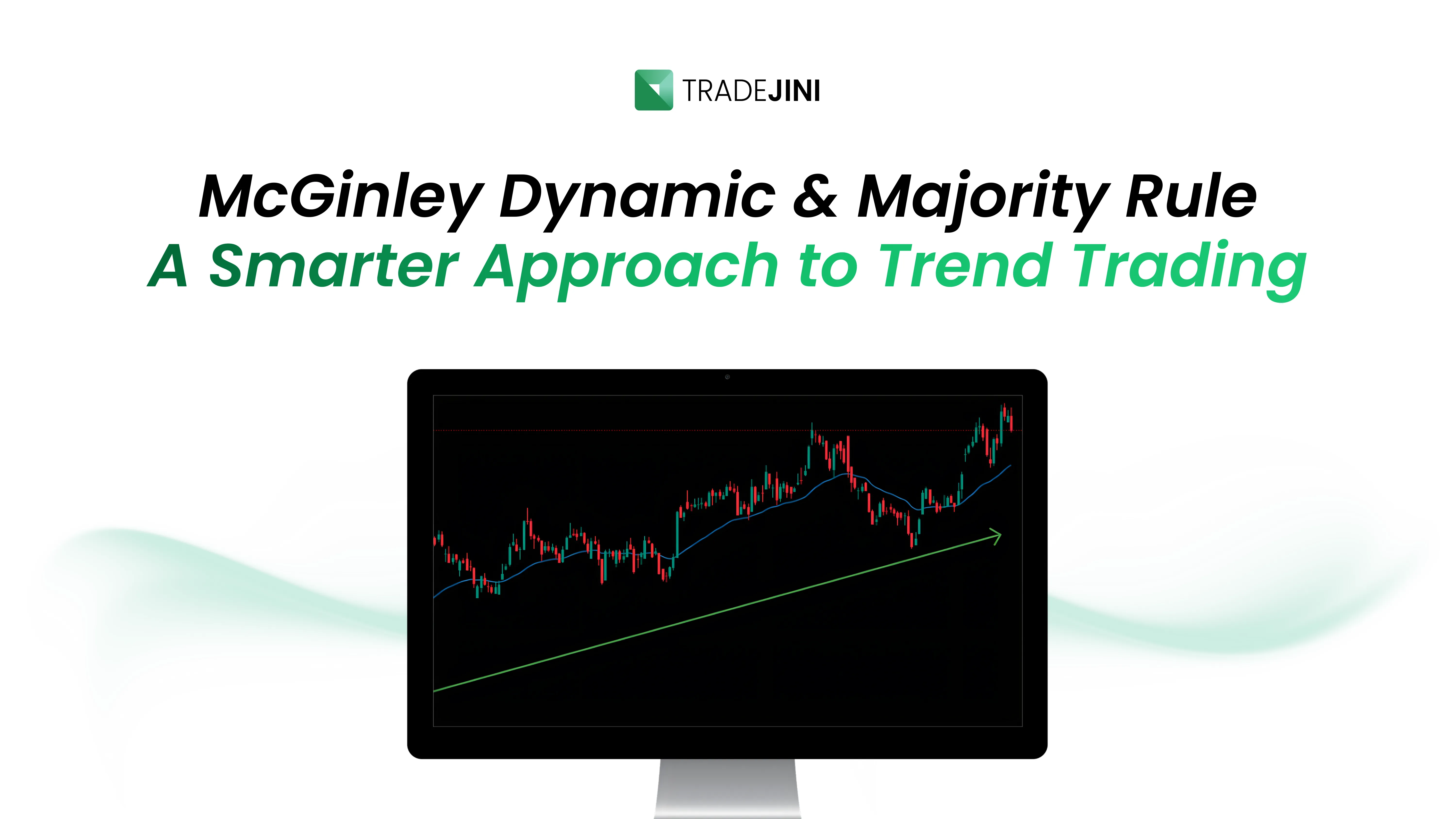 How McGinley Dynamic and Majority Rule Improve Trend Decisions