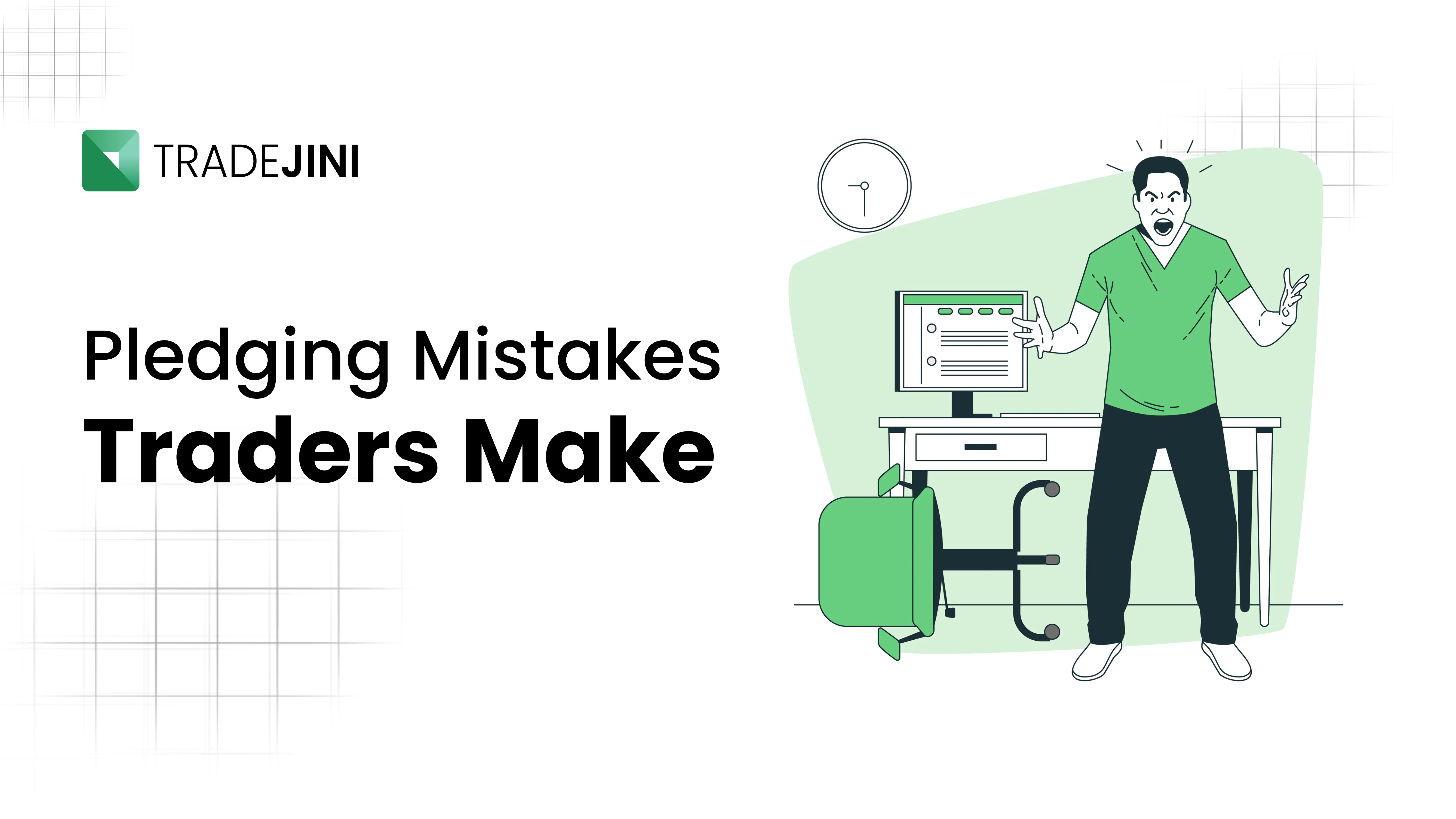 pledging mistakes traders make