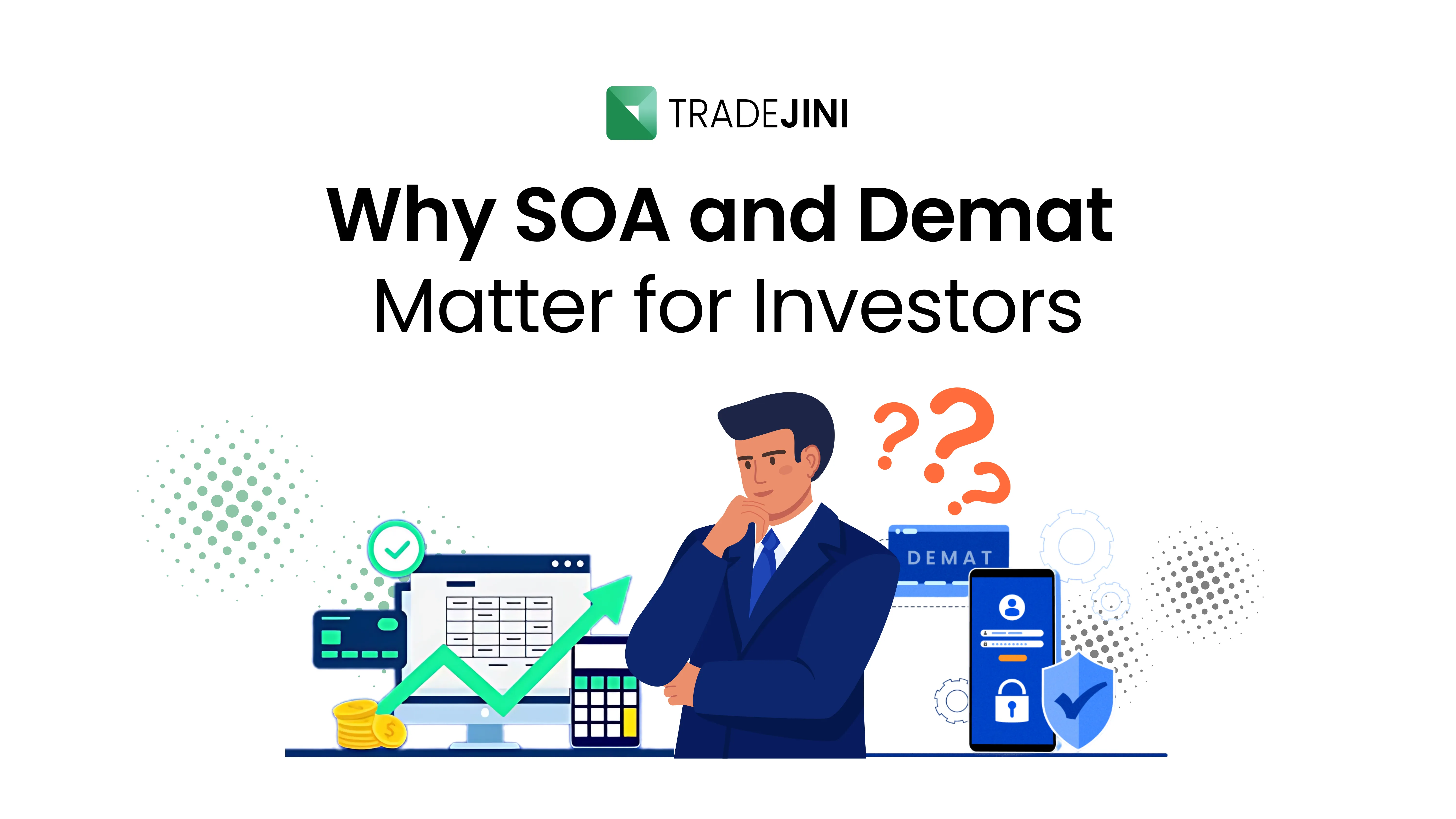 Why SOA and Demat Matter for Investors