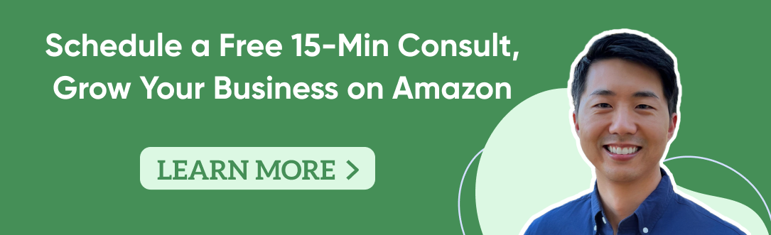 Schedule a free 15-min consult, grow your business on Amazon