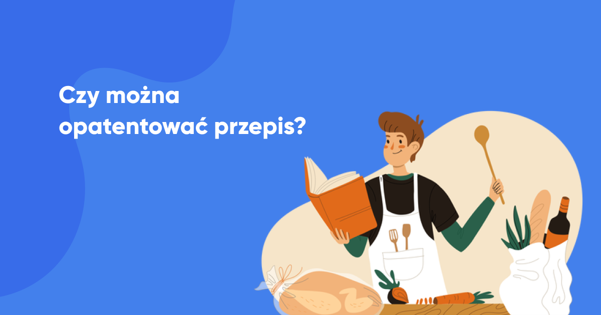 Czy można opatentować przepis?