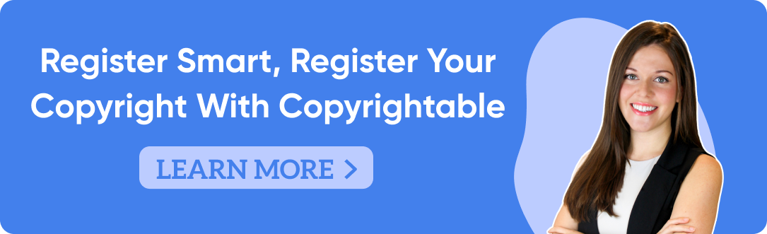 Register your copyright with Copyrightable