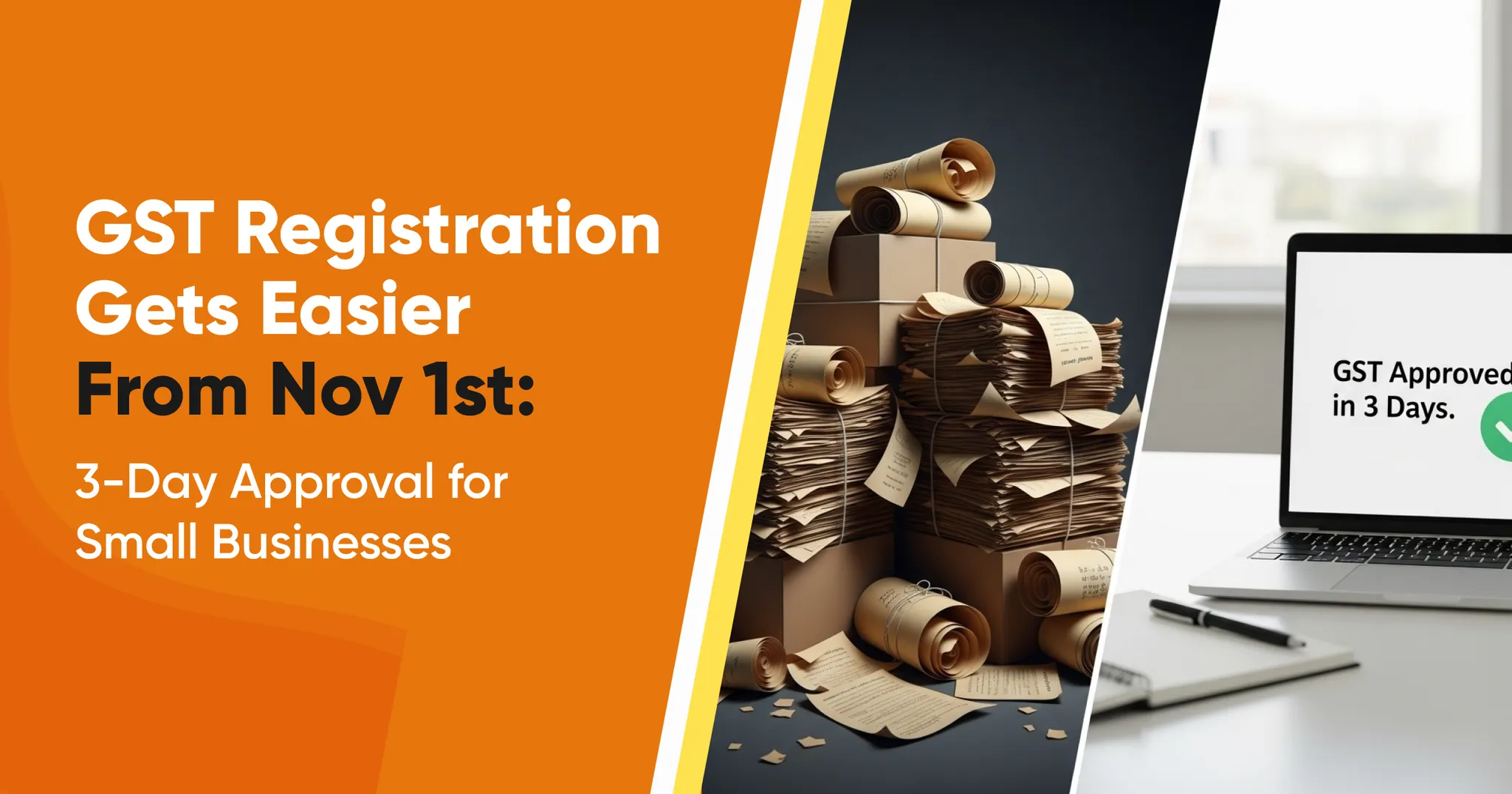 GST Registration Gets Easier From Nov 1st: 3-Day Approval for Small Businesses