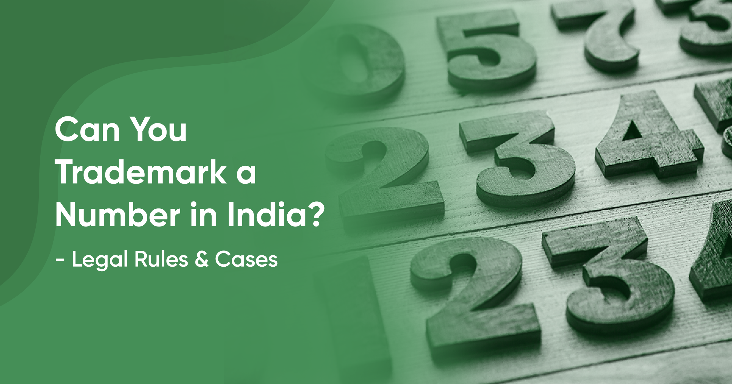 Can You Trademark a Number in India - Legal Rules & Cases