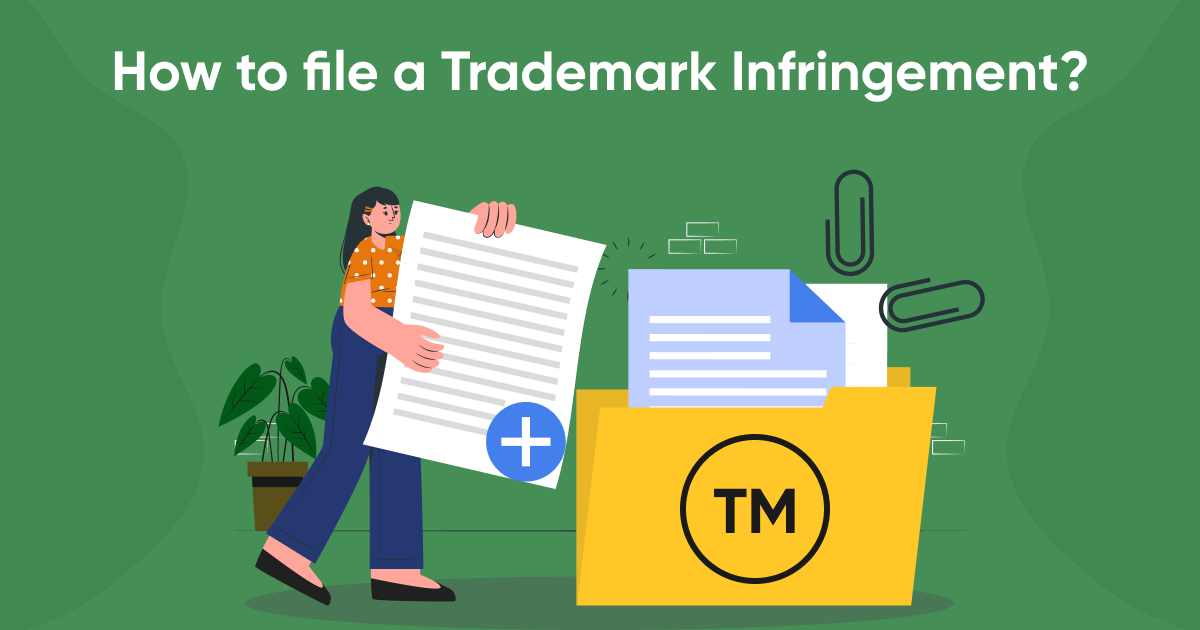How to File a Trademark Infringement in India: A Complete Guide