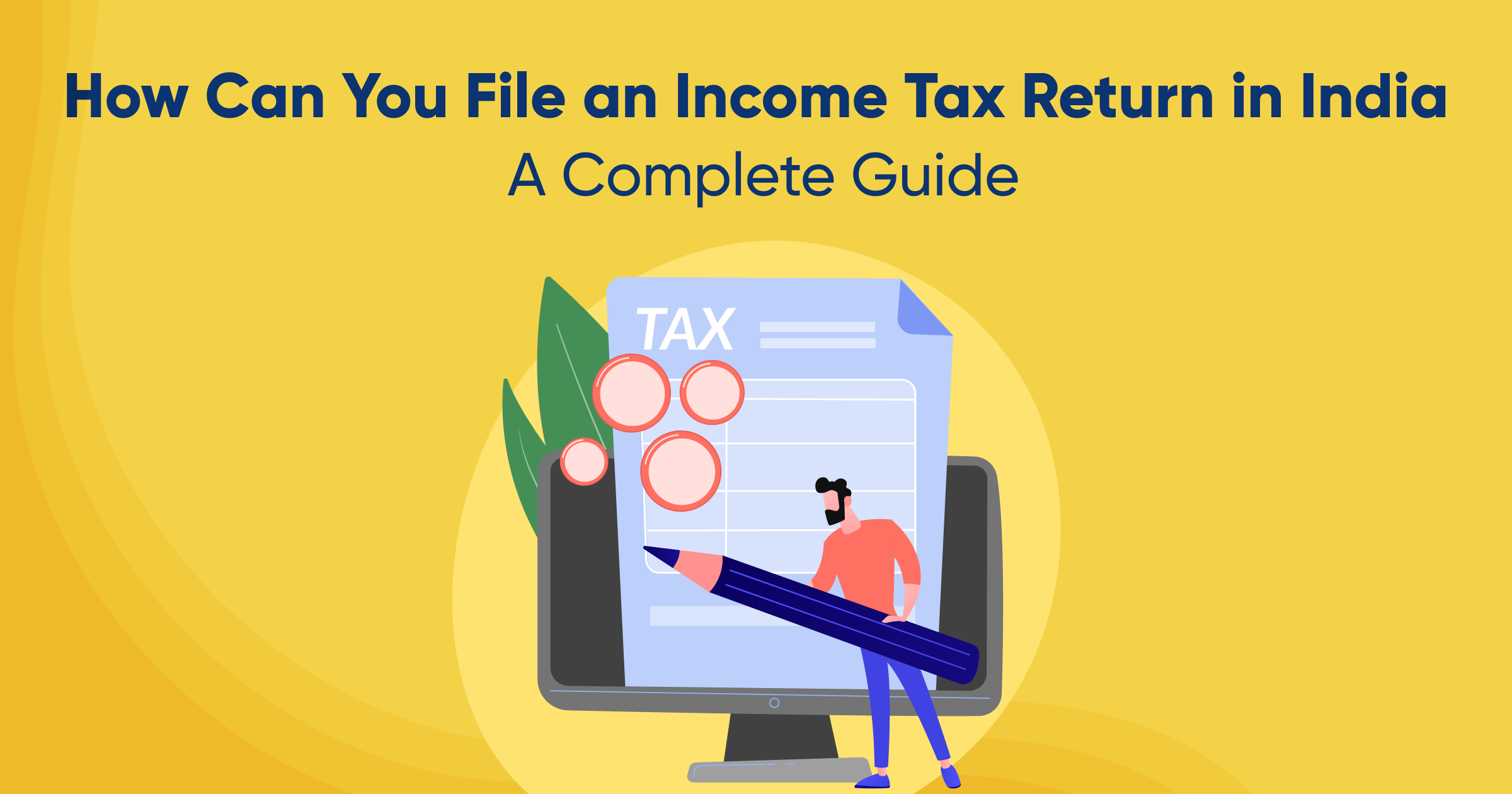 How Can You File an Income Tax Return in India