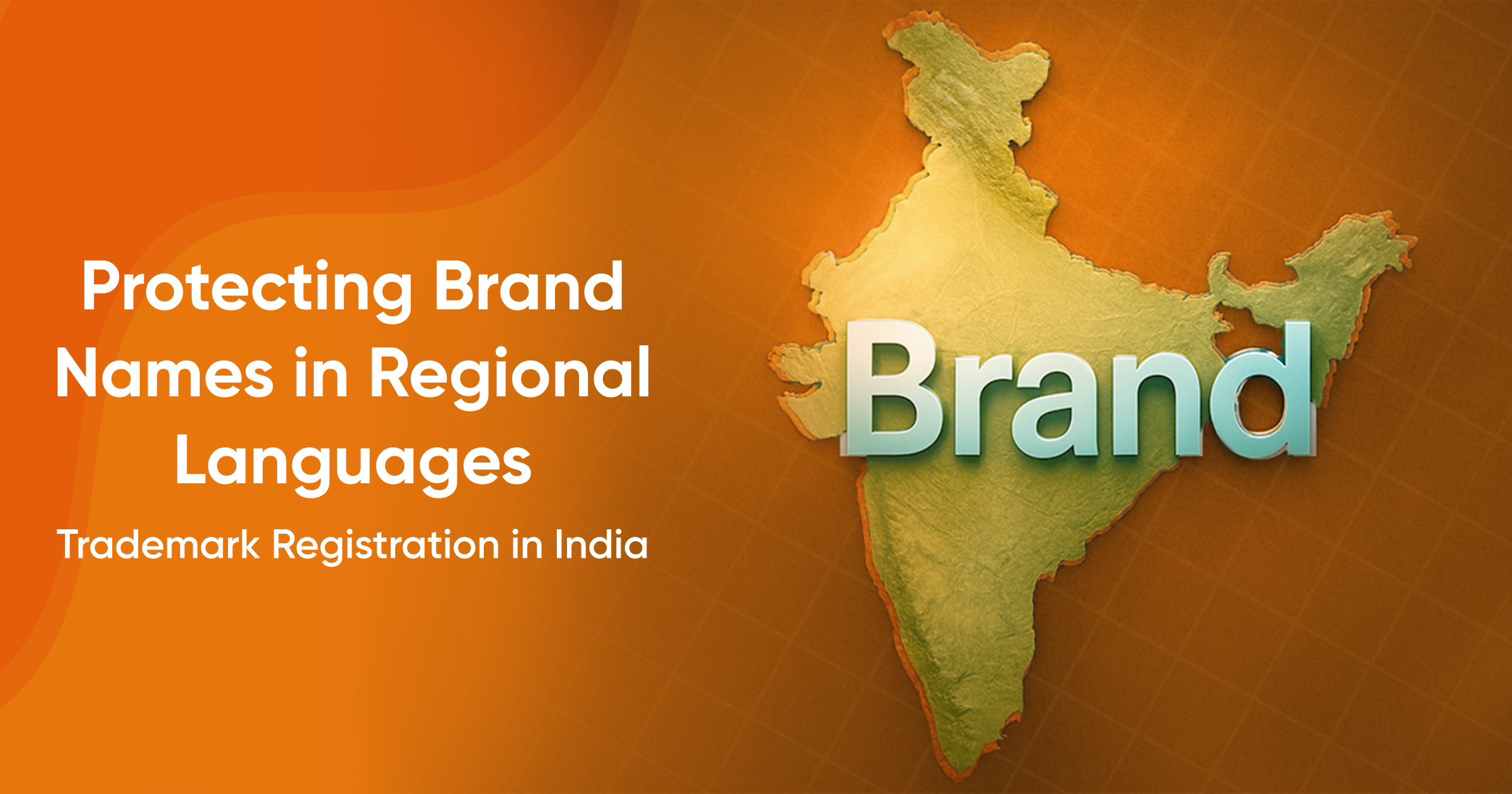 Protecting Brand Names in Regional Languages: Trademark Registration in India