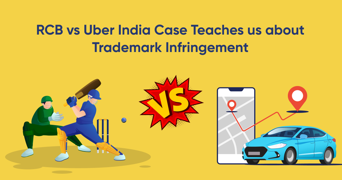 RCB vs Uber India Case Teaches Us About Trademark Infringement