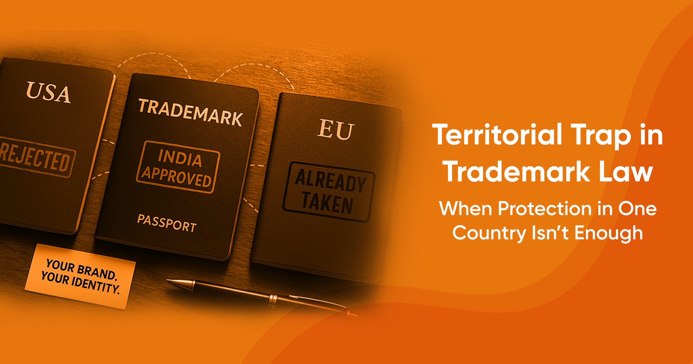 Territorial Trap in Trademark Law: When Protection in One Country Isn’t Enough