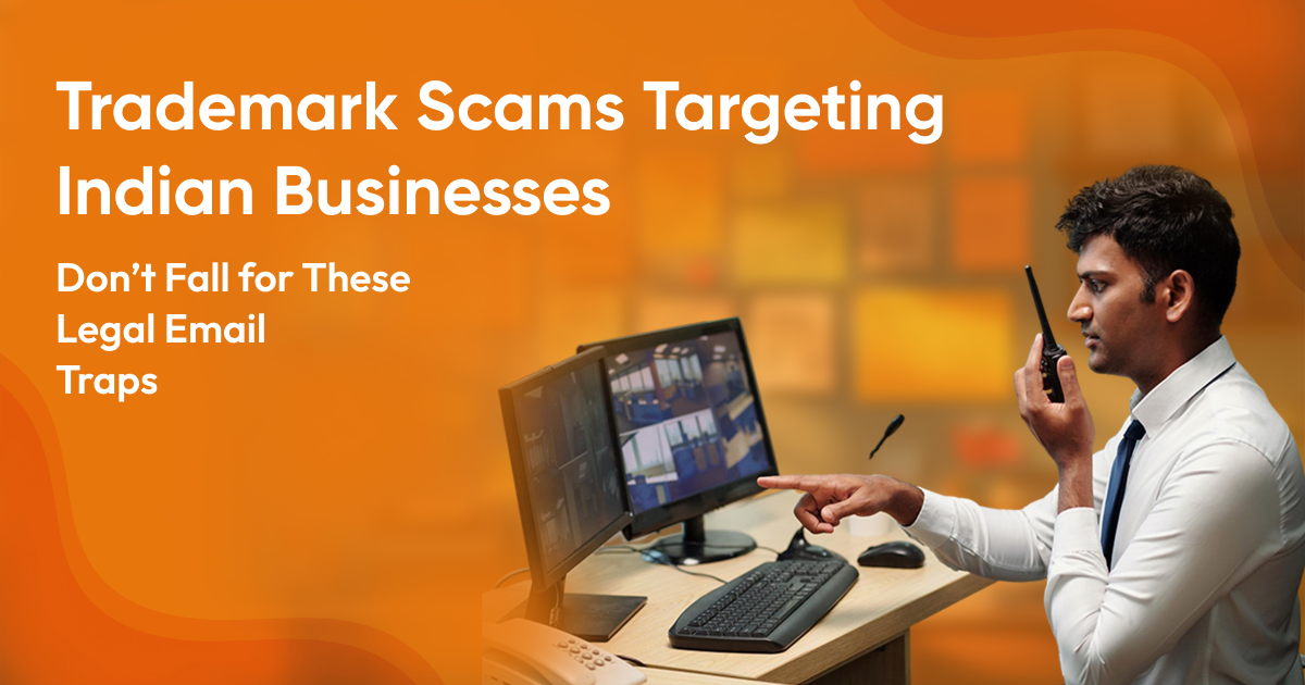 Trademark Scams Targeting Indian Businesses: Don’t Fall for These Legal Email Traps