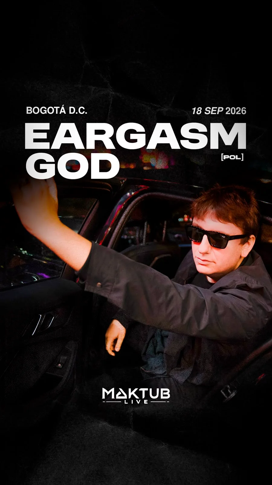 EARGASM GOD X MAKTUB BOGOTÁ en Bogotá