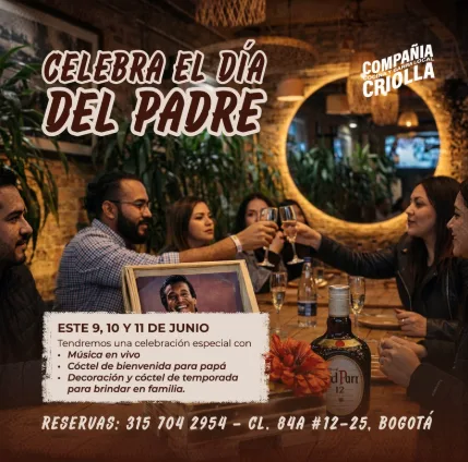 Papá también merece una gran celebración / compañia criolla en Bogotá
