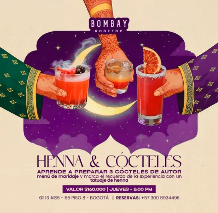 Henna & Cócteles / Bombay en Bogotá