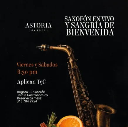 Sax y sangría / Astoria garden en Bogotá