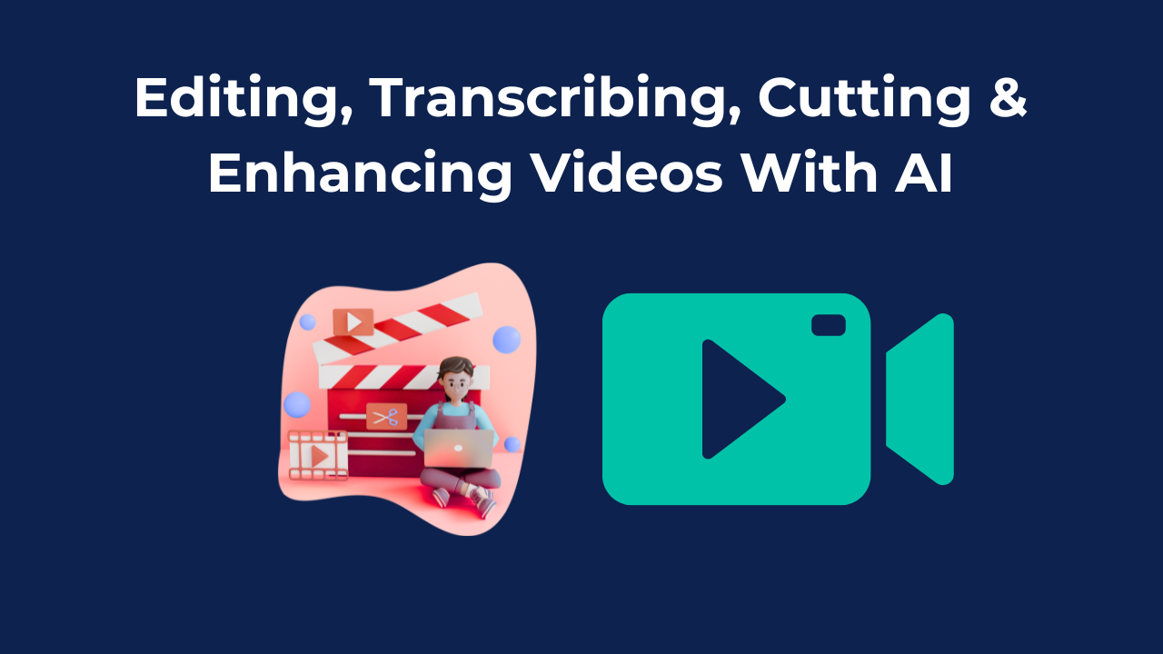 Editing, Transcribing, Cutting & Enhancing Videos with Descript