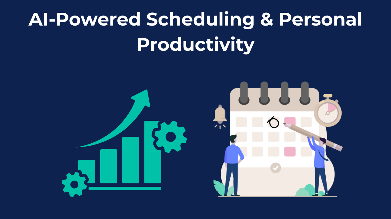 Creating AI-Powered Scheduling & Personal Productivity with Reclaim AI