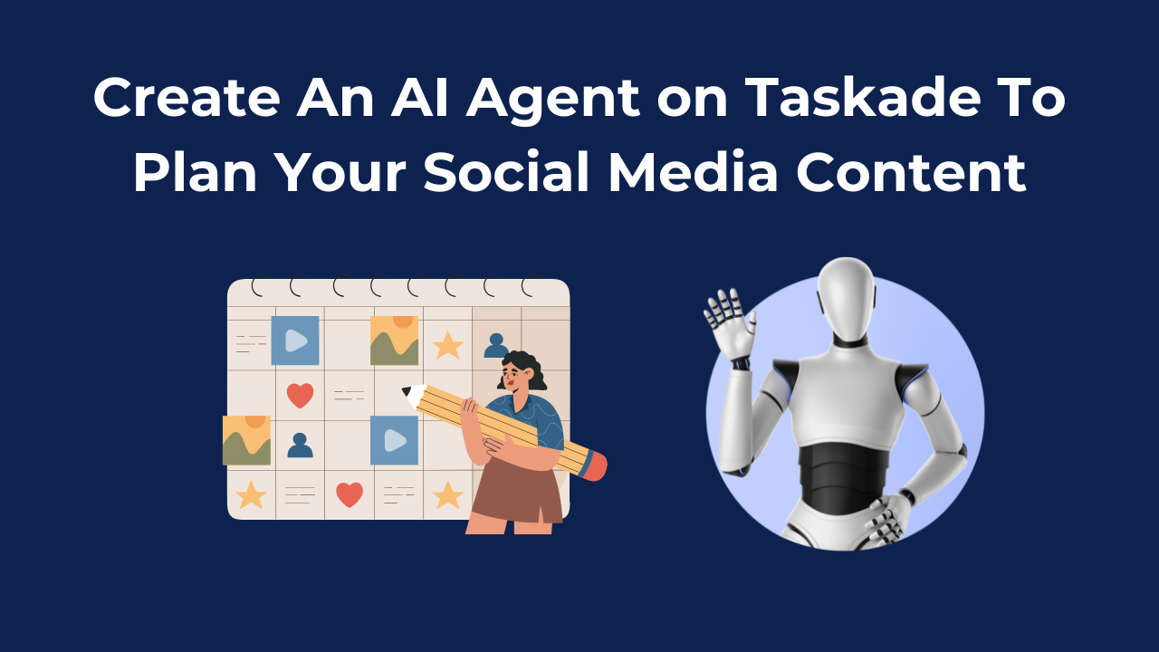 Create An AI Agent on Taskade To Plan Your Social Media Content
