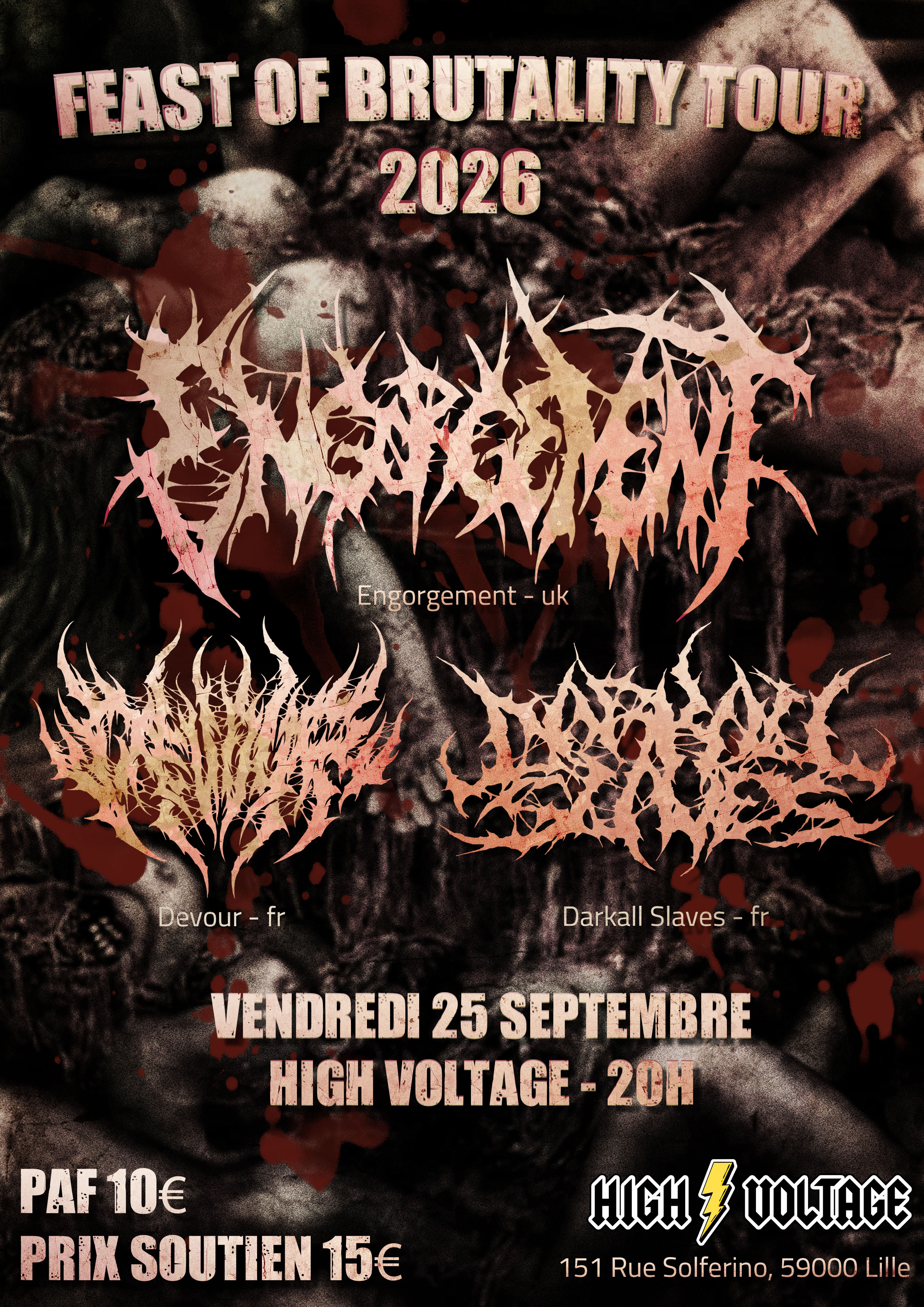 Affiche du Feast of Brutality Tour 2026 : vendredi 25 septembre, High Voltage, Lille. Engorgement (Royaume-Uni), Devour (France), Darkall Slaves (France). PAF 10 euros, prix soutien 15 euros.
