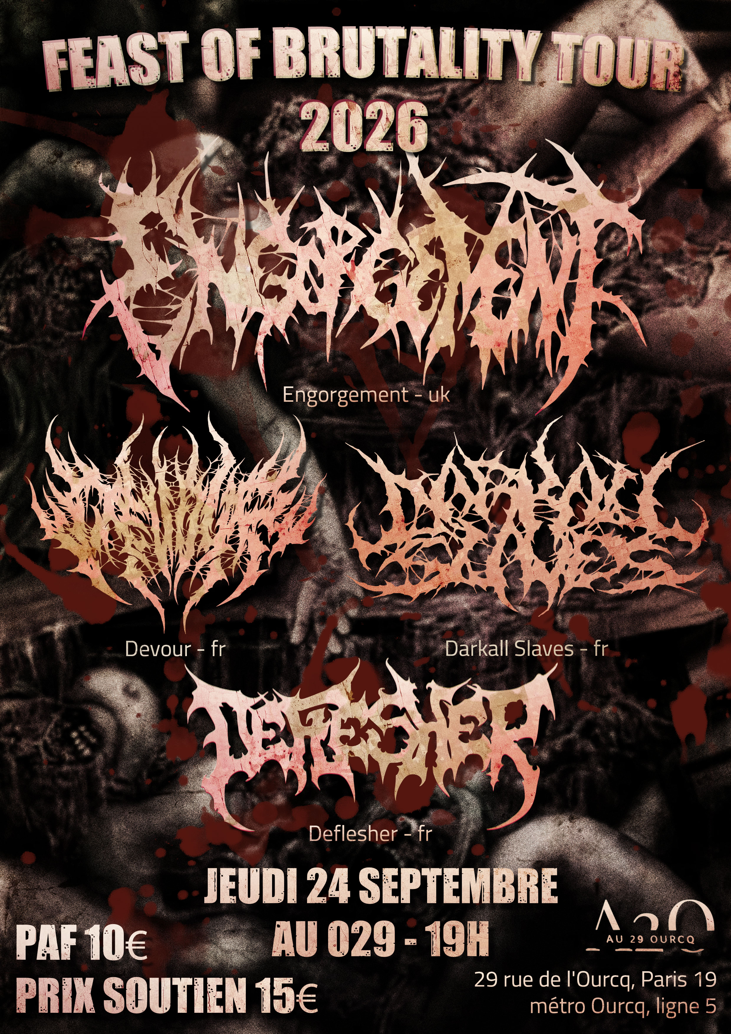 Affiche du Feast of Brutality Tour 2026 : jeudi 24 septembre, Le 29, Paris. Engorgement (Royaume-Uni), Devour (France), Darkall Slaves (France), Deflesher (France). PAF 10 euros, prix soutien 15 euros.