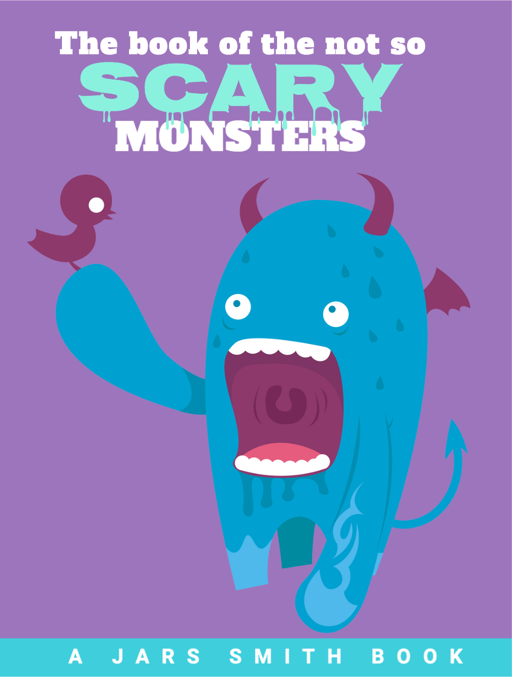 The book of the not so scary monsters