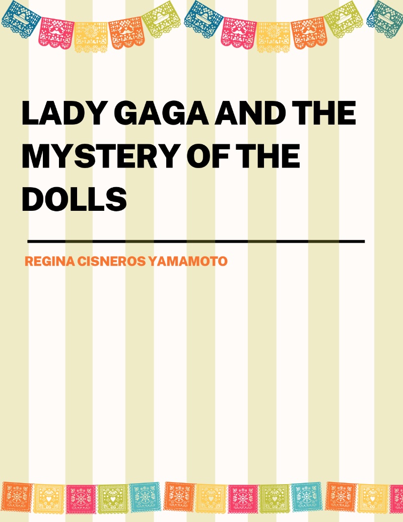 Lady Gaga and the mystery of the dolls — page 1